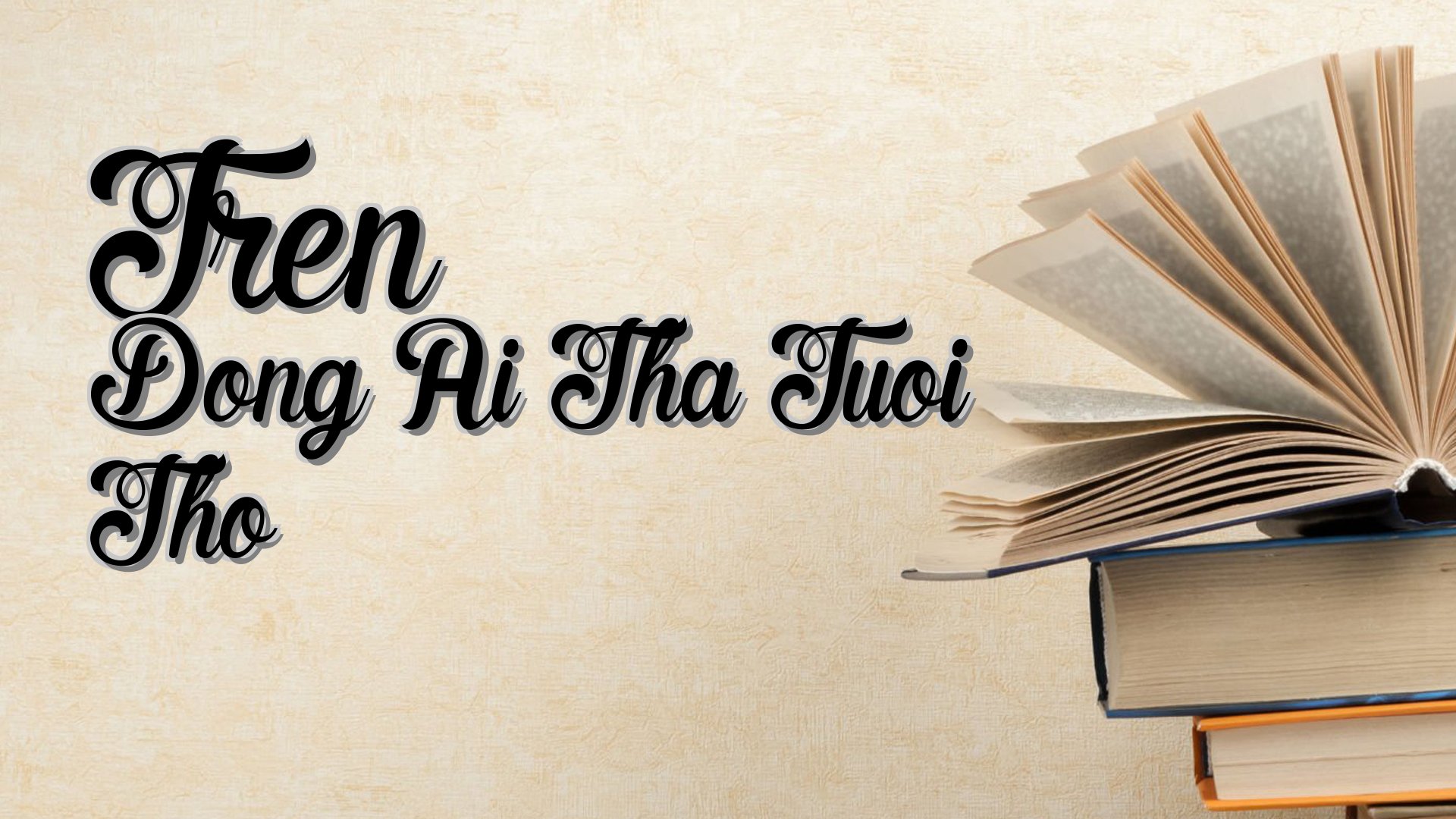 cover-Tren Dong Ai Tha Tuoi Tho