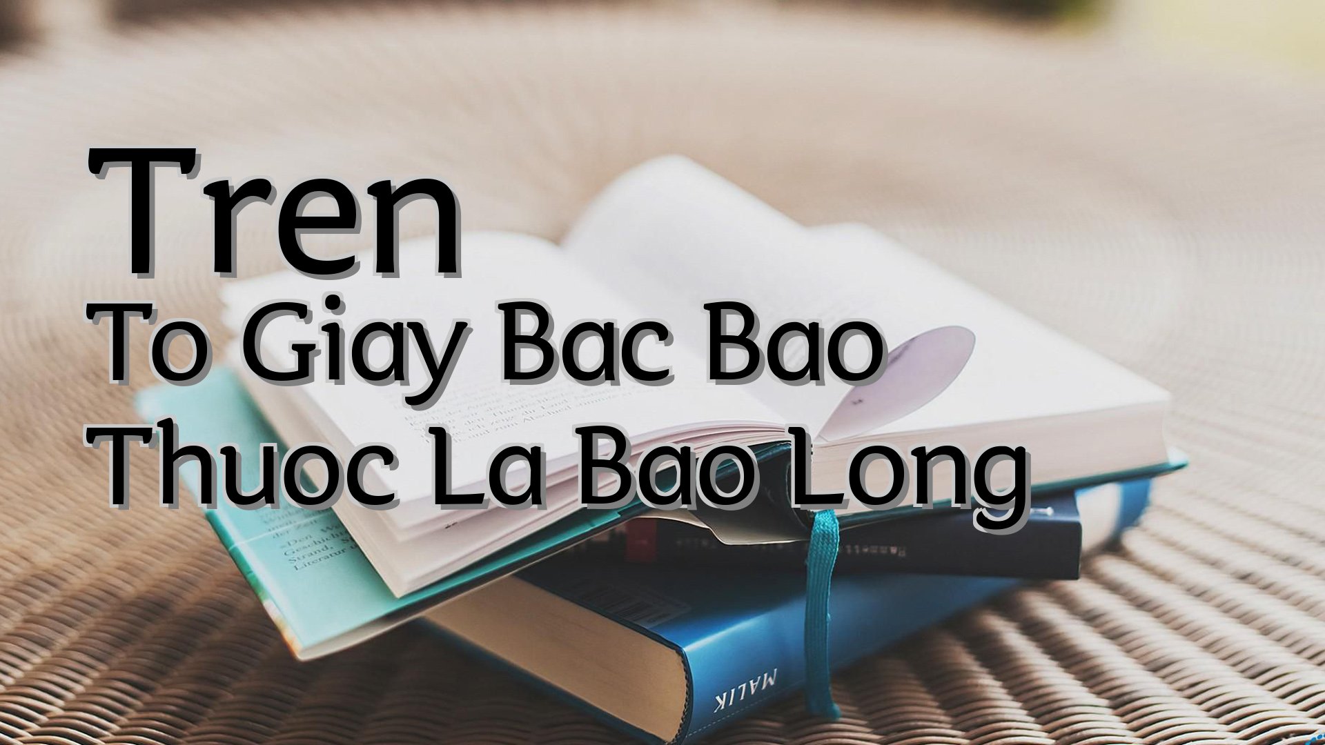 cover-Tren To Giay Bac Bao Thuoc La Bao Long