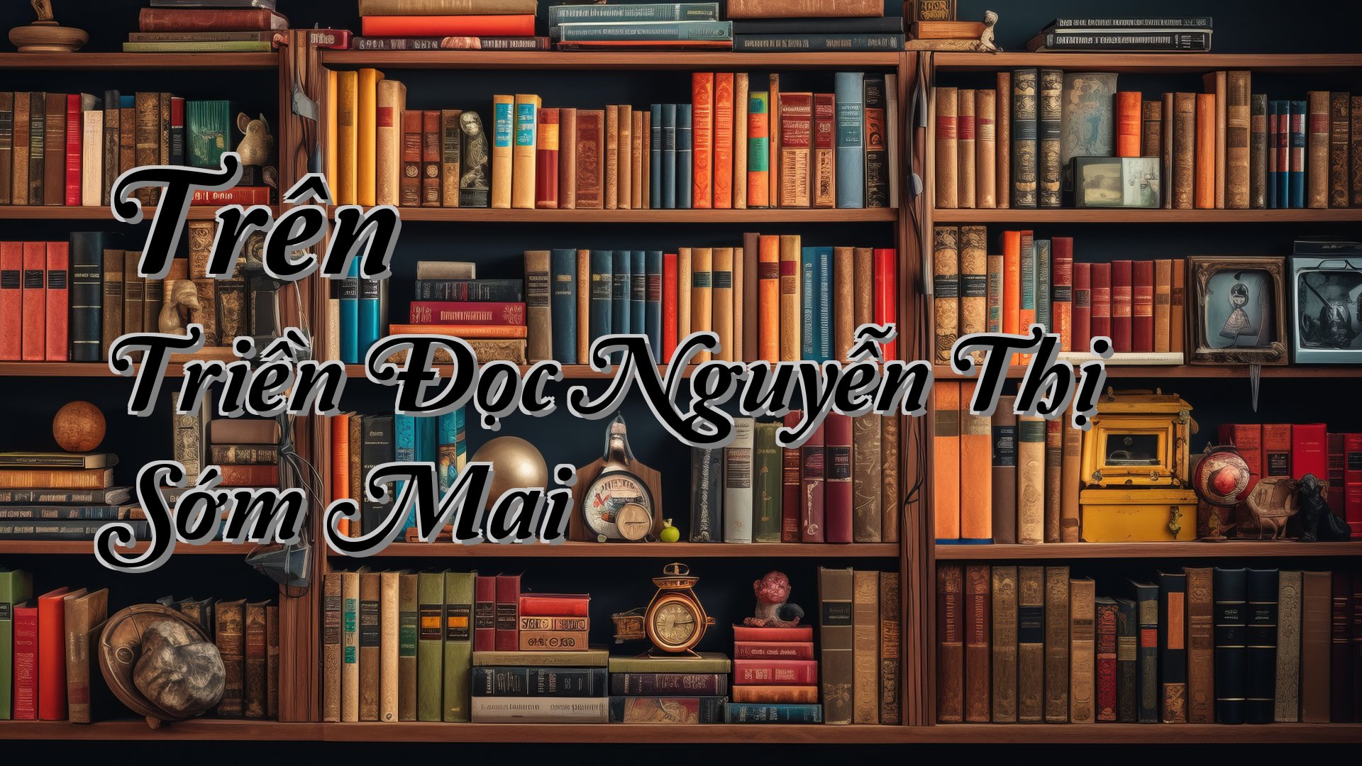 cover-Trên Triền Đọc Nguyễn Thị Sớm Mai