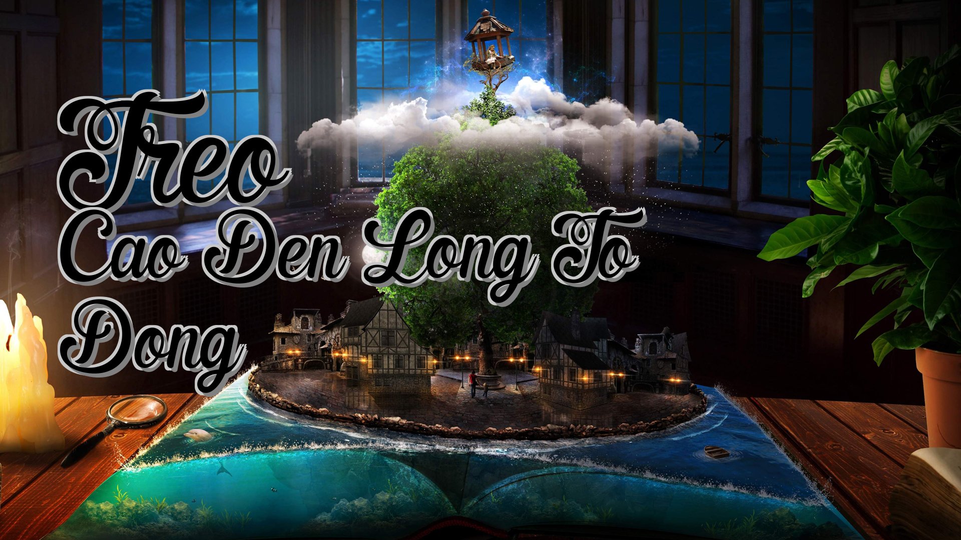 cover-Treo Cao Den Long To Dong