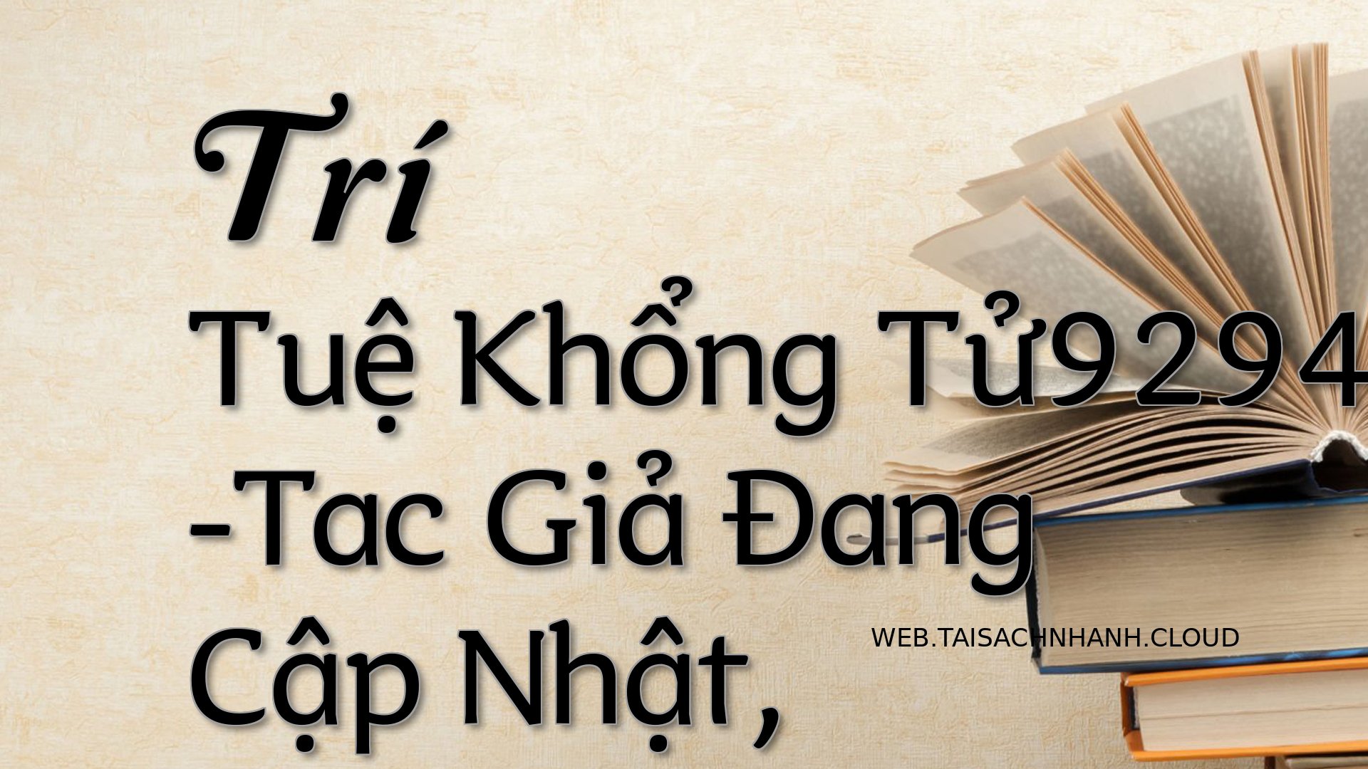 Cover Tri Tue Khong Tu9294.jpg