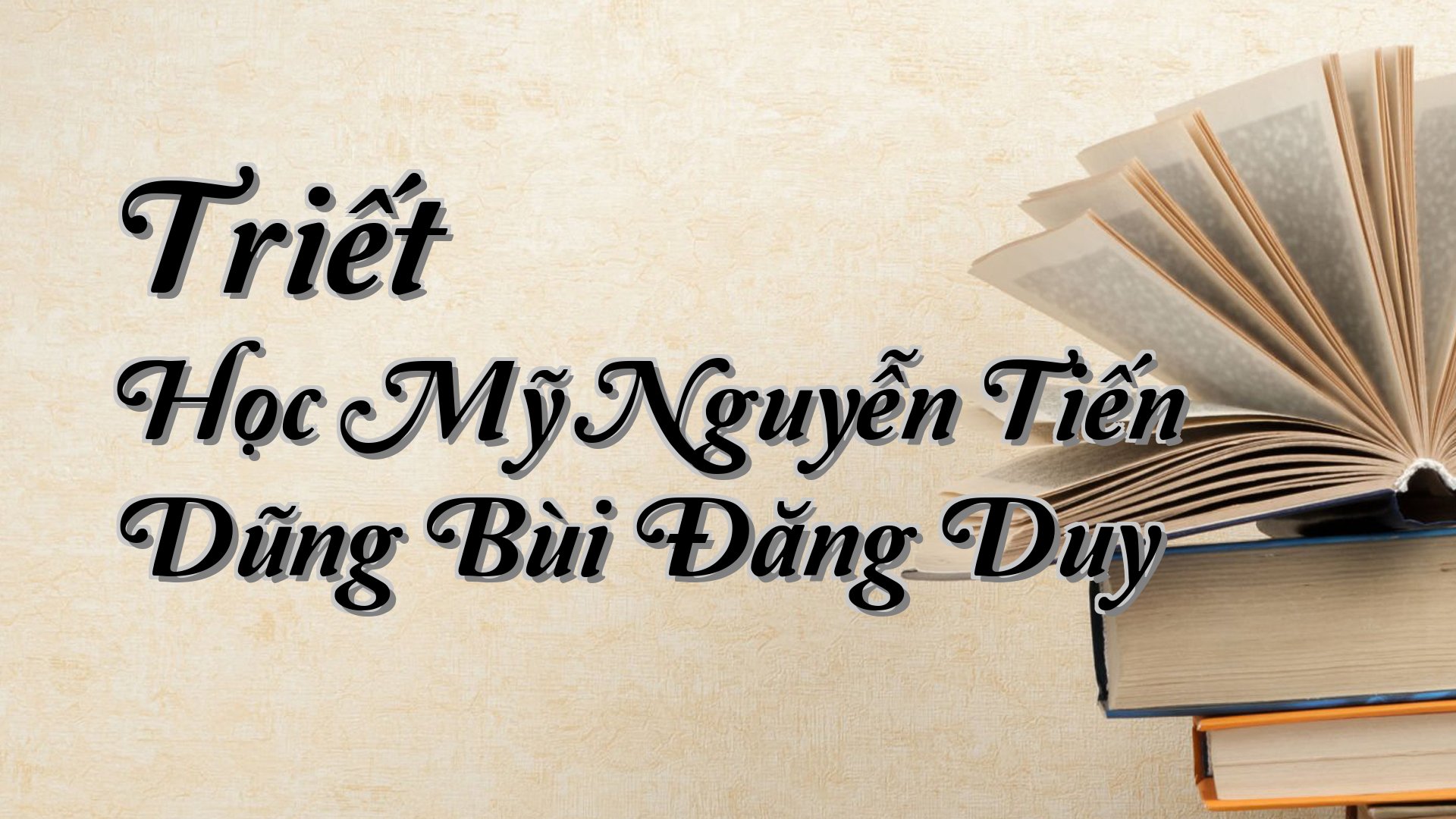 cover-Triết Học Mỹ Nguyễn Tiến Dũng Bùi Đăng Duy