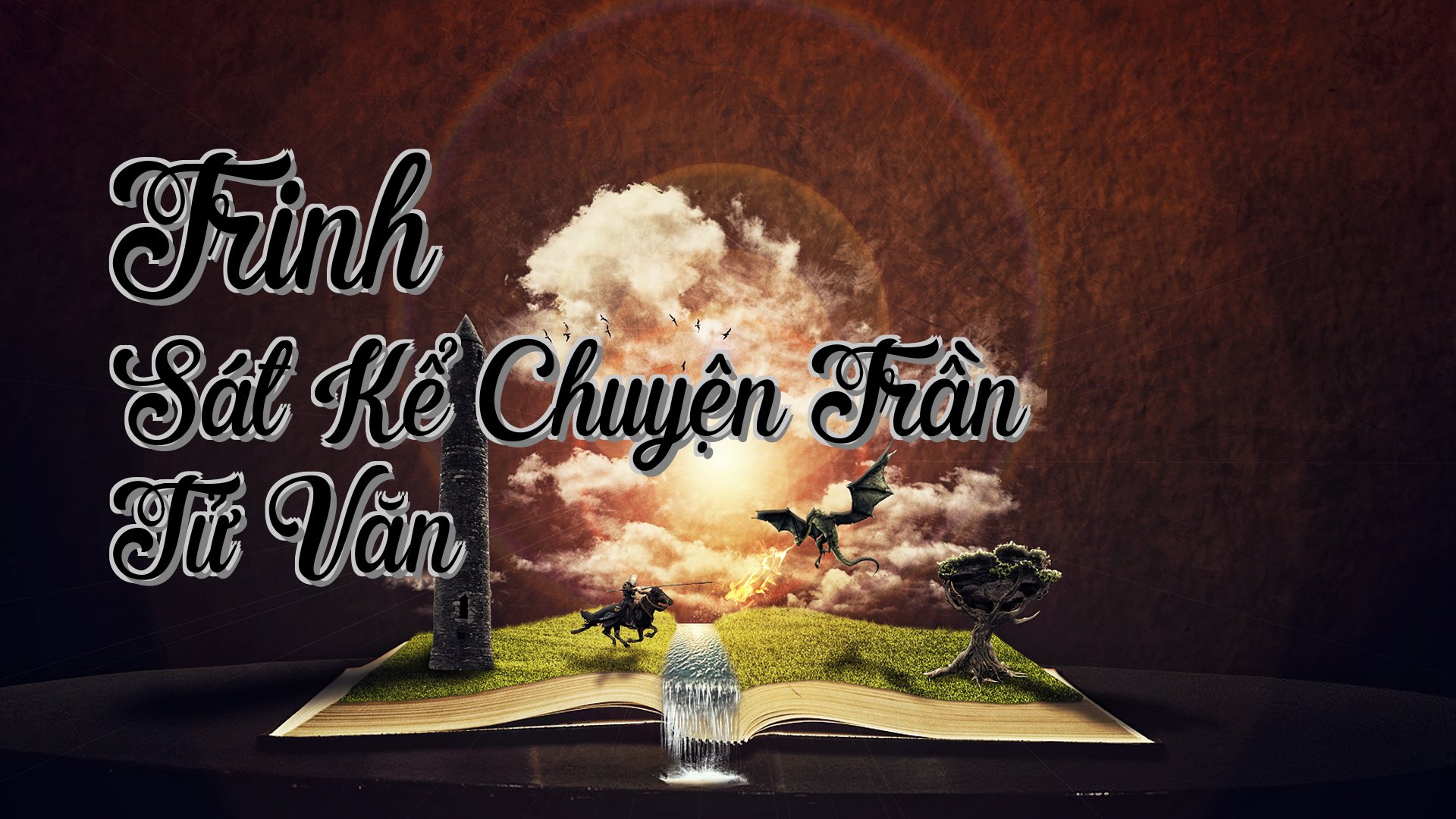 cover-Trinh Sát Kể Chuyện Trần Tử Văn