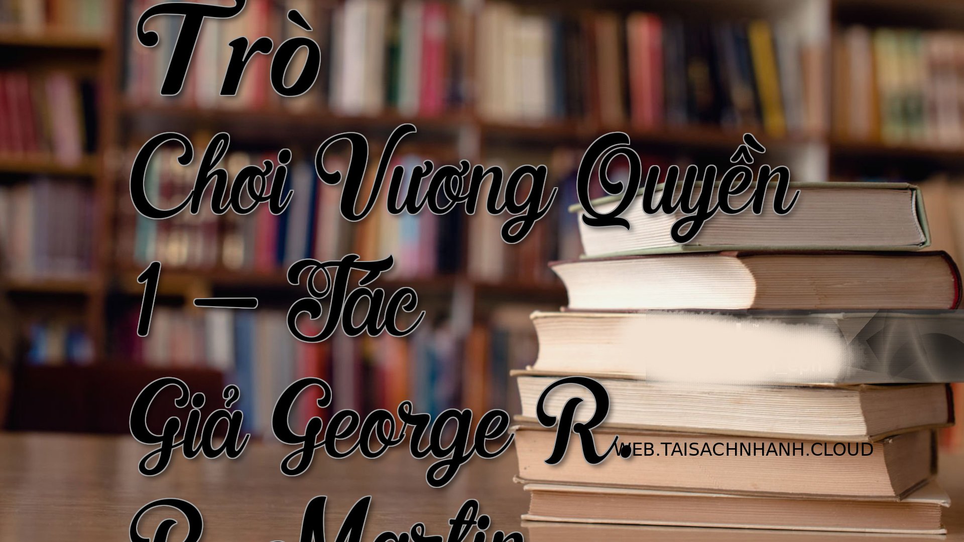 Cover Tro Choi Vuong Quyen.jpg