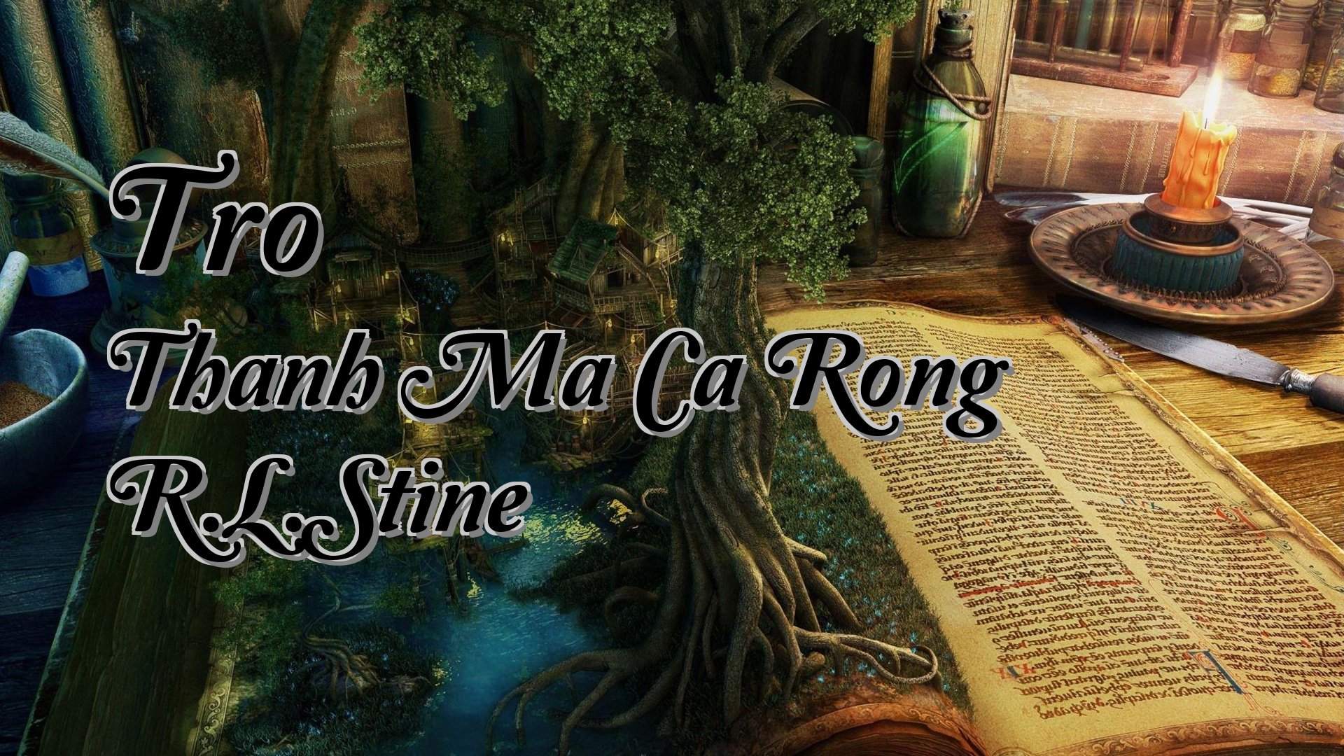 Cover image for Tro Thanh Ma Ca Rong R.L.Stine
