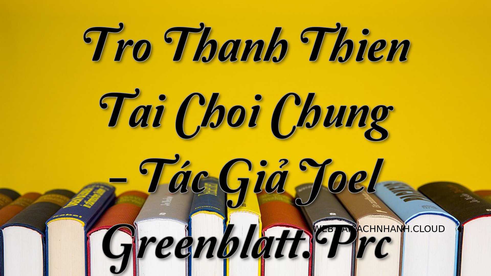 Cover Tro Thanh Thien Tai .jpg