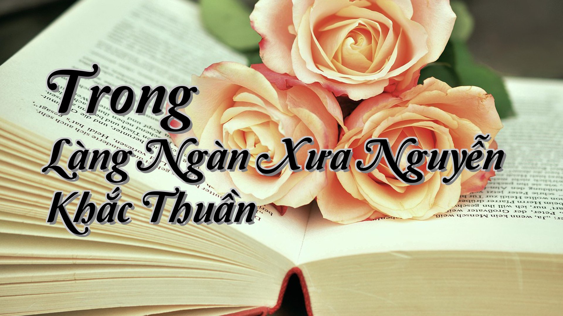 cover-Trong Làng Ngàn Xưa Nguyễn Khắc Thuần