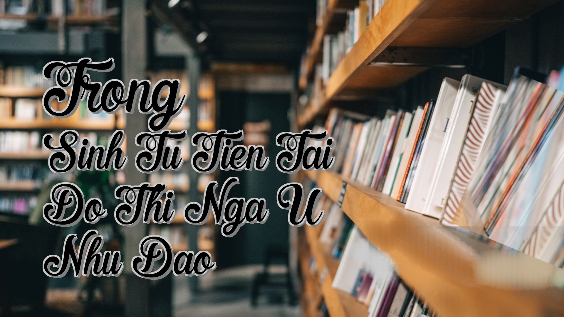 Cover image for Trong Sinh Tu Tien Tai Do Thi Nga U Nhu Dao
