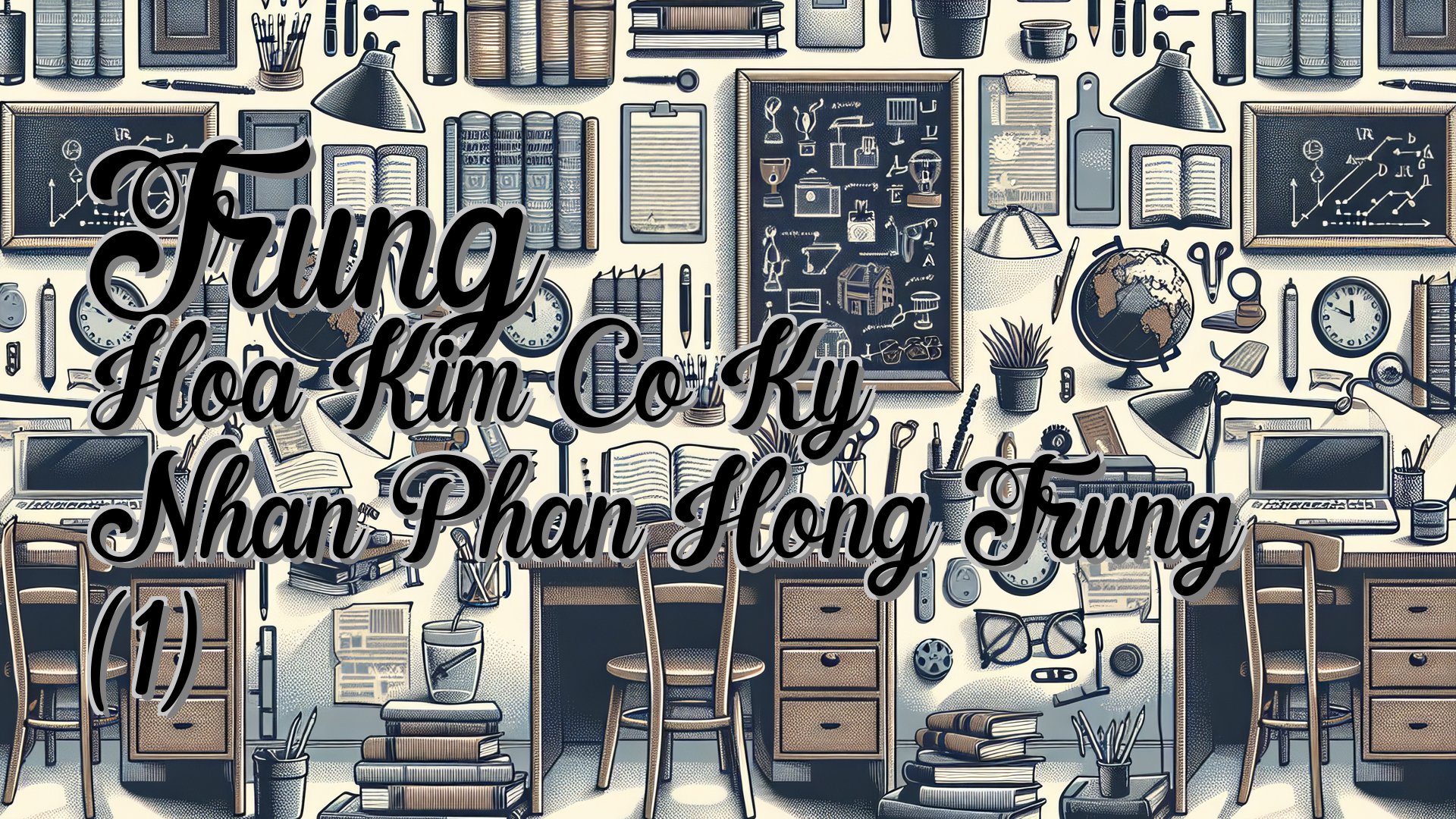 cover-Trung Hoa Kim Co Ky Nhan Phan Hong Trung (1)