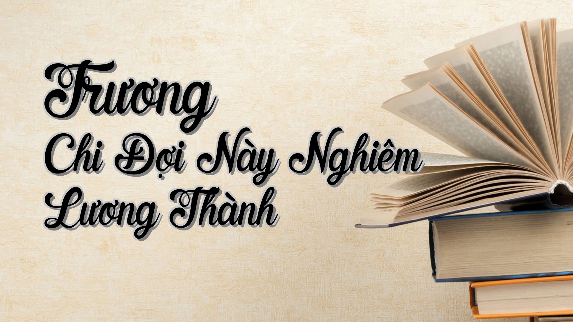 cover-Trương Chi Đợi Này Nghiêm Lương Thành