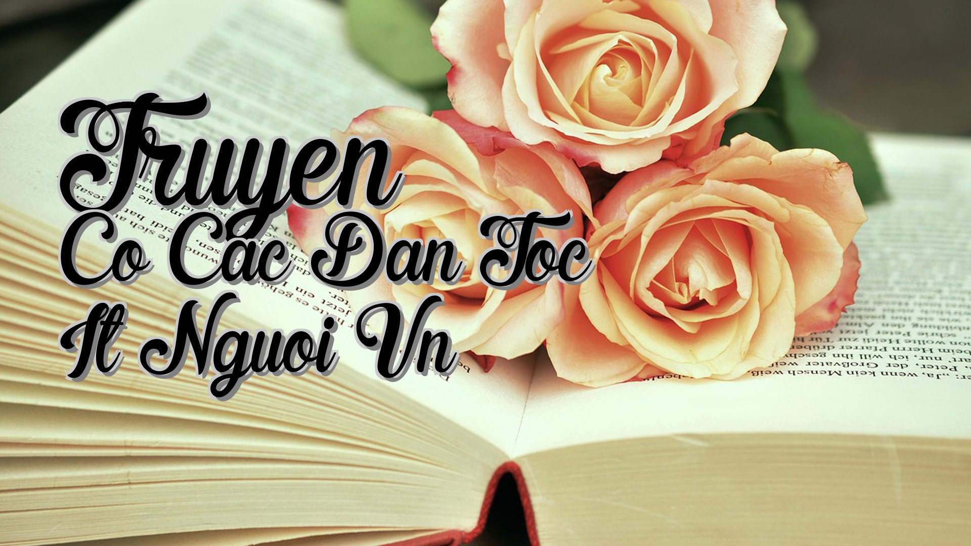 cover-Truyen Co Cac Dan Toc It Nguoi Vn