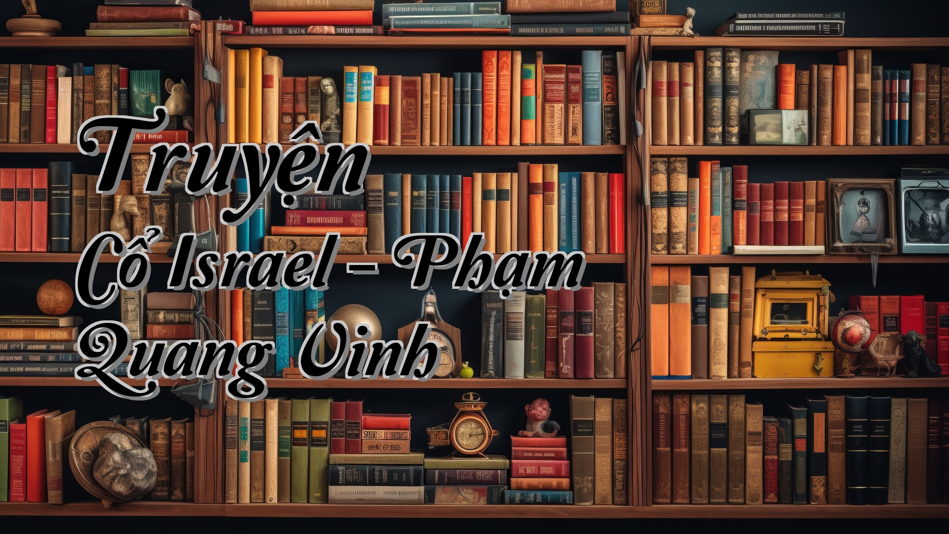 cover-Truyện Cổ Israel - Phạm Quang Vinh