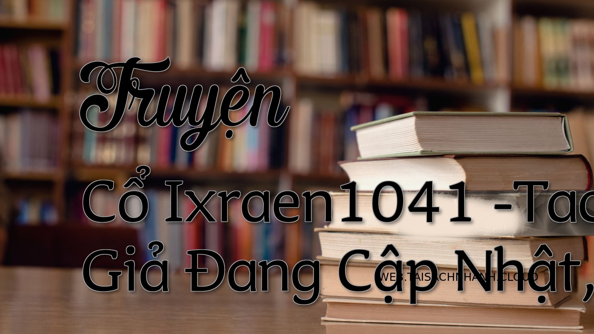 Cover Truyen Co Ixraen1041.jpg