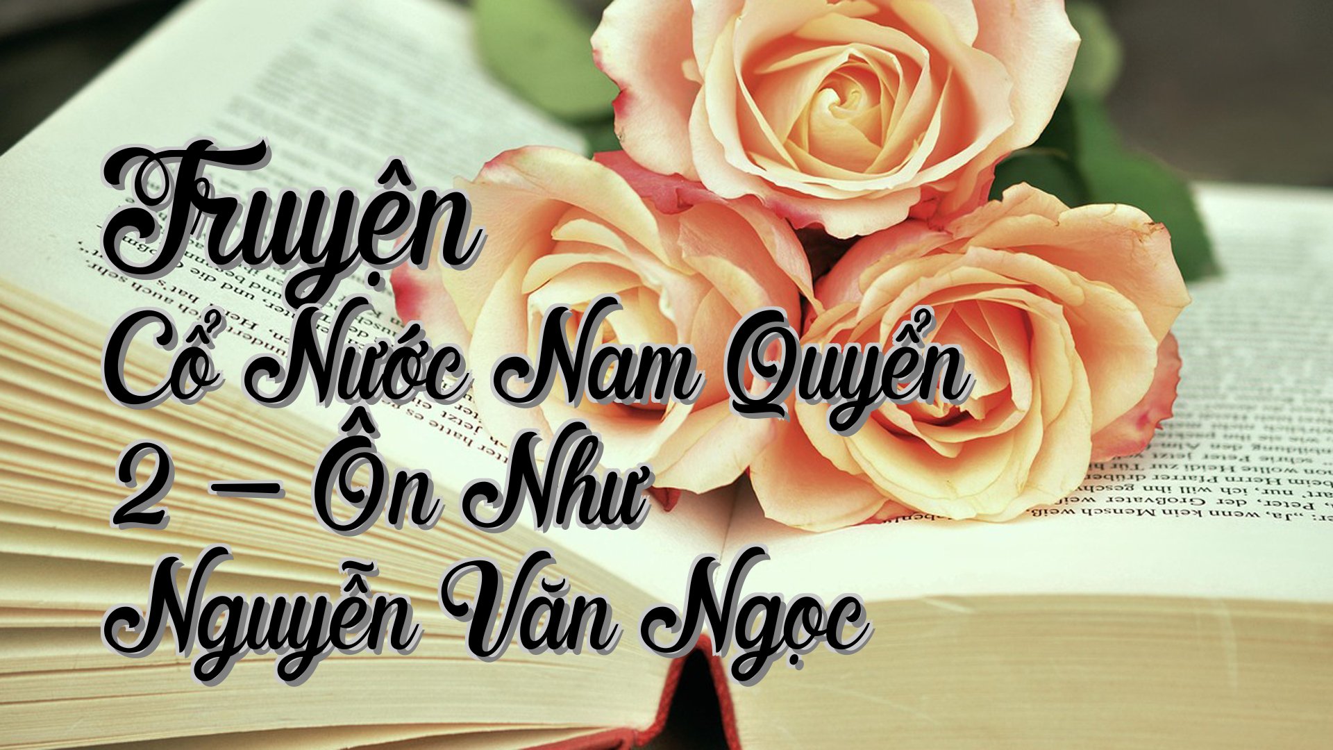 cover-Truyện Cổ Nước Nam Quyển 2 - Ôn Như Nguyễn Văn Ngọc
