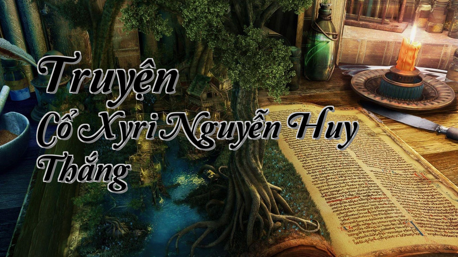 cover-Truyện Cổ Xyri Nguyễn Huy Thắng