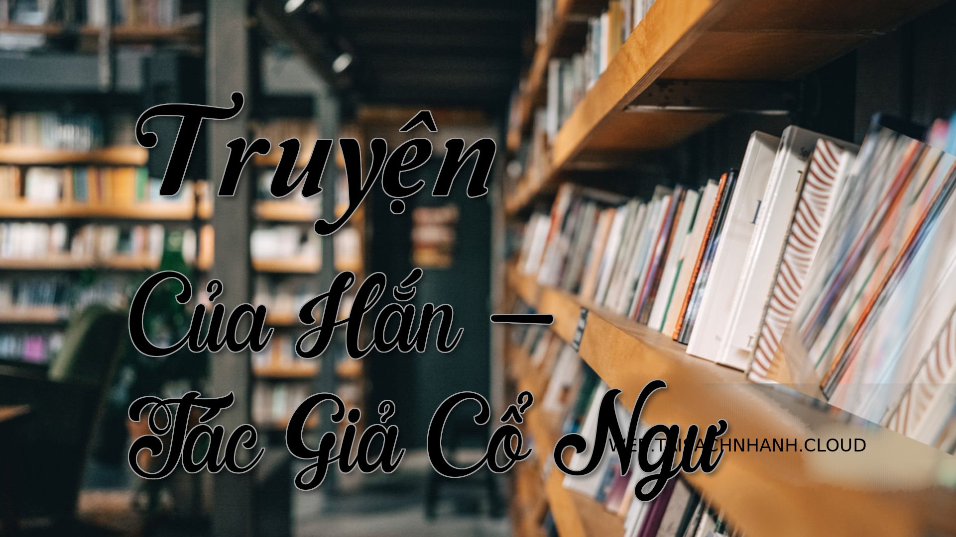 Cover Truyen Cua Han.jpg