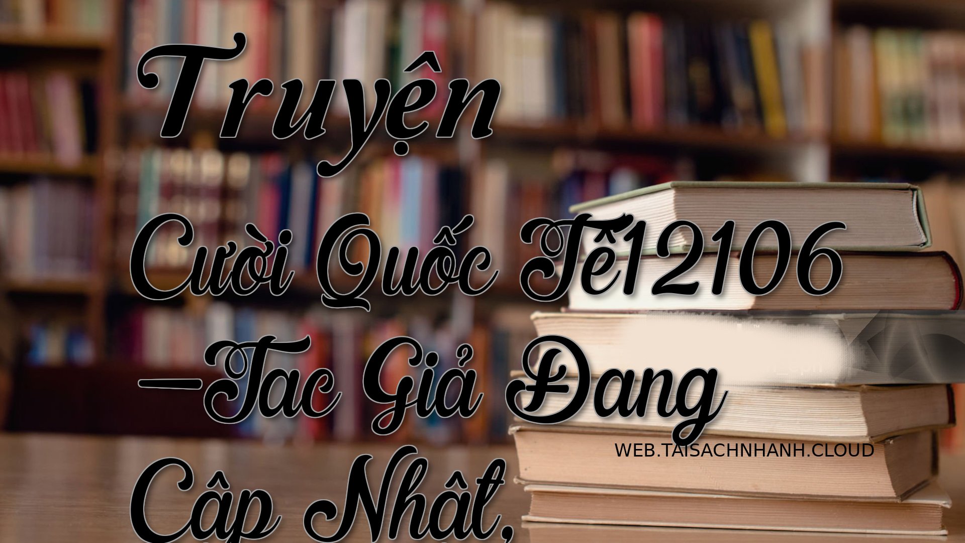 Cover Truyen Cuoi Quoc Te1.jpg