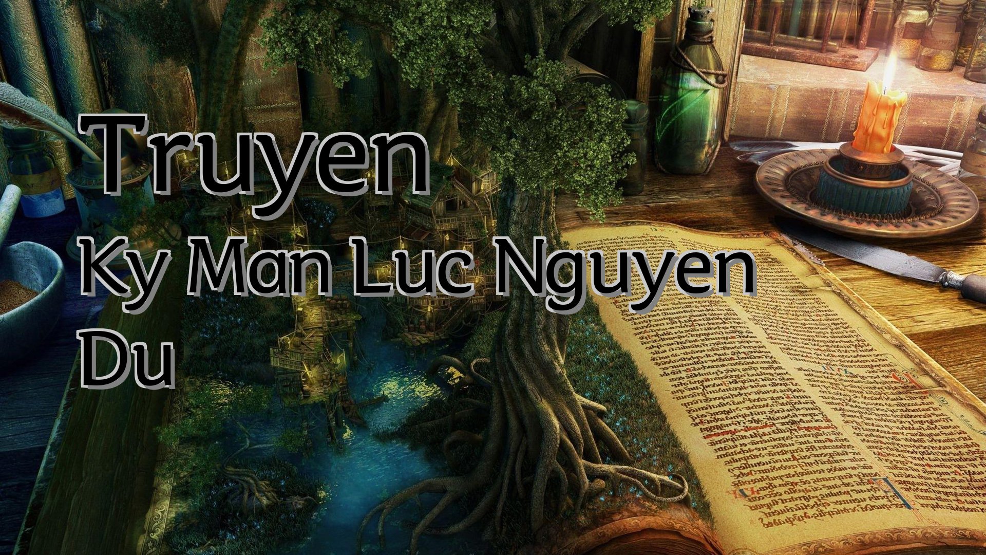 Cover image for Truyen Ky Man Luc Nguyen Du