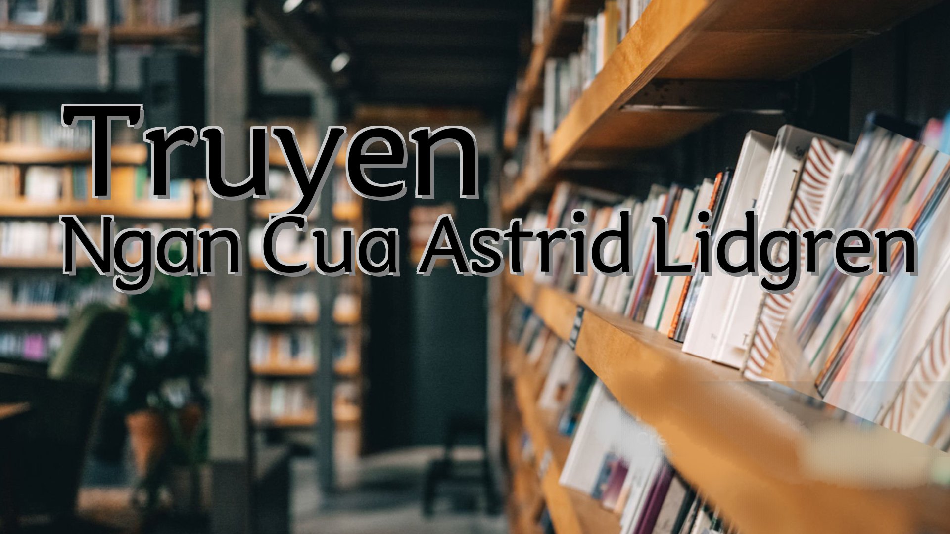 cover-Truyen Ngan Cua Astrid Lidgren