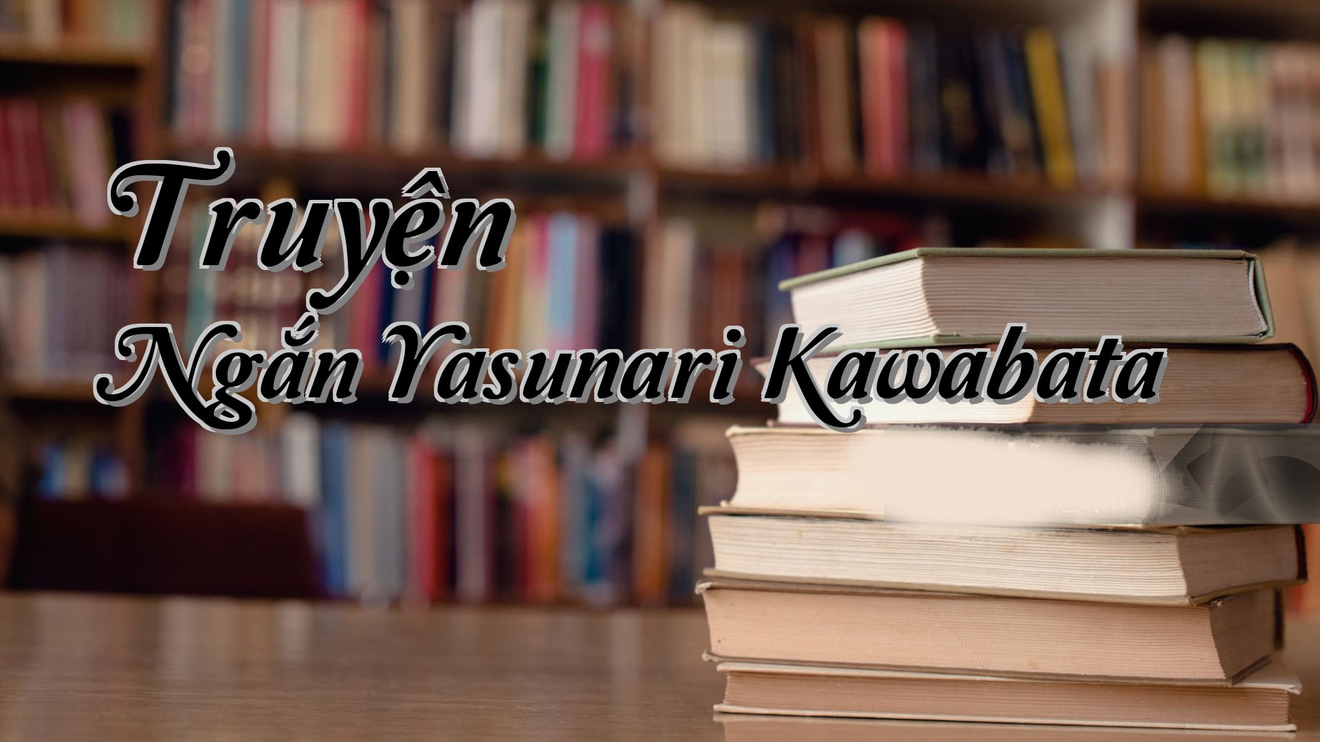 cover-Truyện Ngắn Yasunari Kawabata