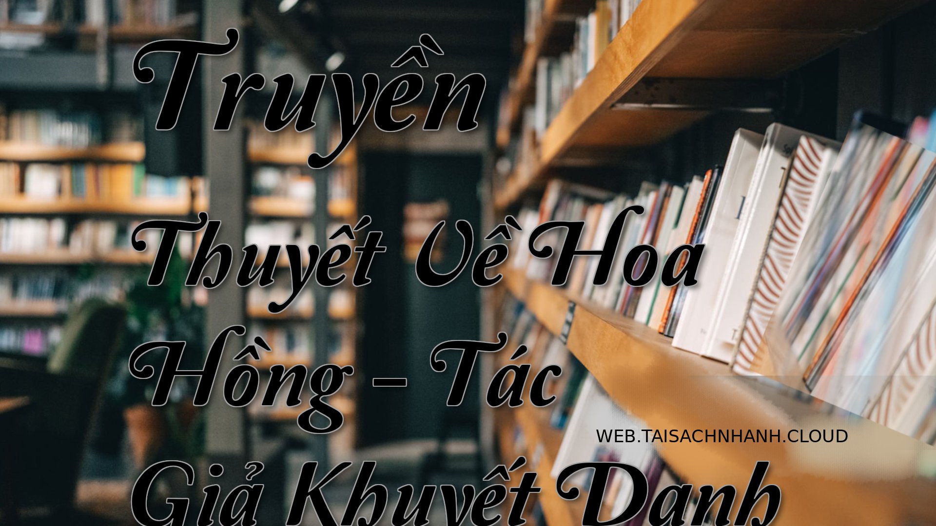 Cover Truyen Thuyet Ve Hoa.jpg