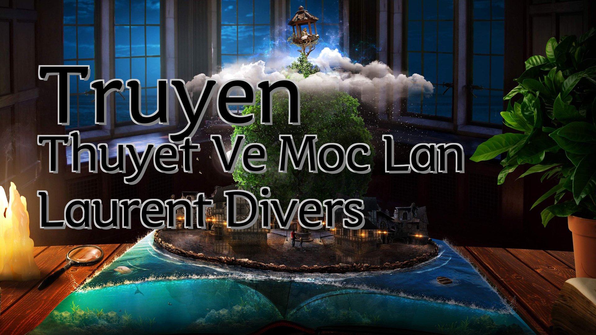 cover-Truyen Thuyet Ve Moc Lan Laurent Divers
