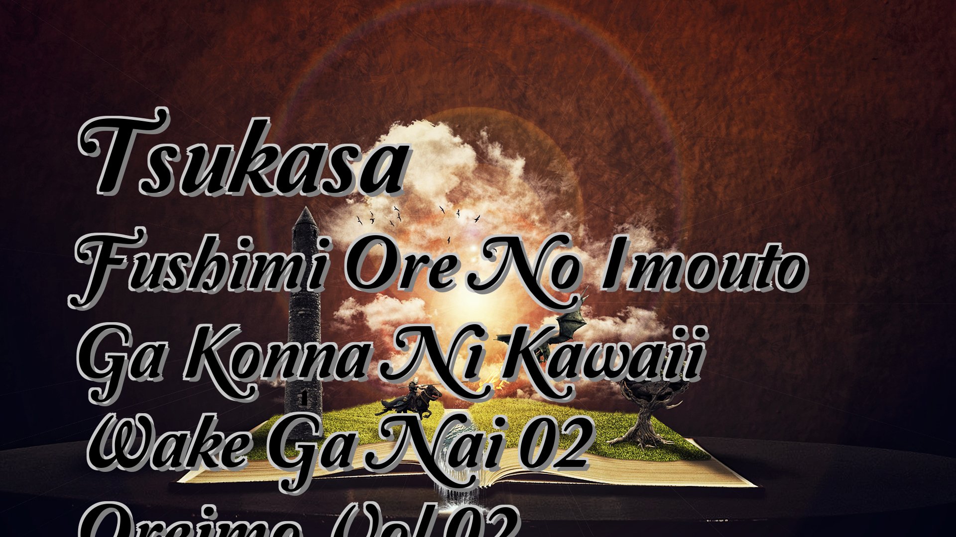 cover-Tsukasa Fushimi Ore No Imouto Ga Konna Ni Kawaii Wake Ga Nai 02 Oreimo Vol 02