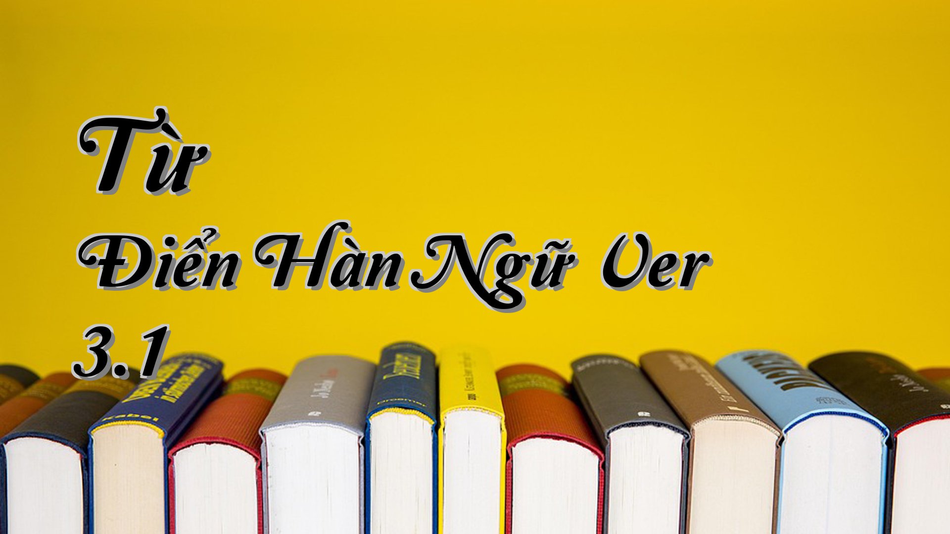 cover-Từ Điển Hàn Ngữ Ver 3.1