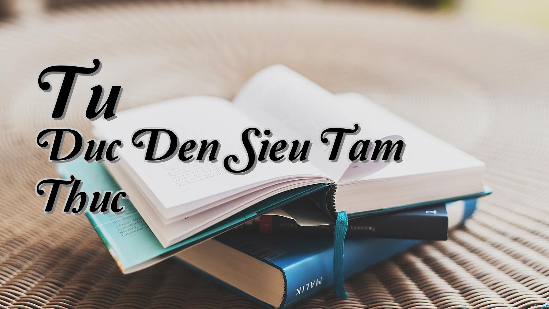 cover-Tu Duc Den Sieu Tam Thuc