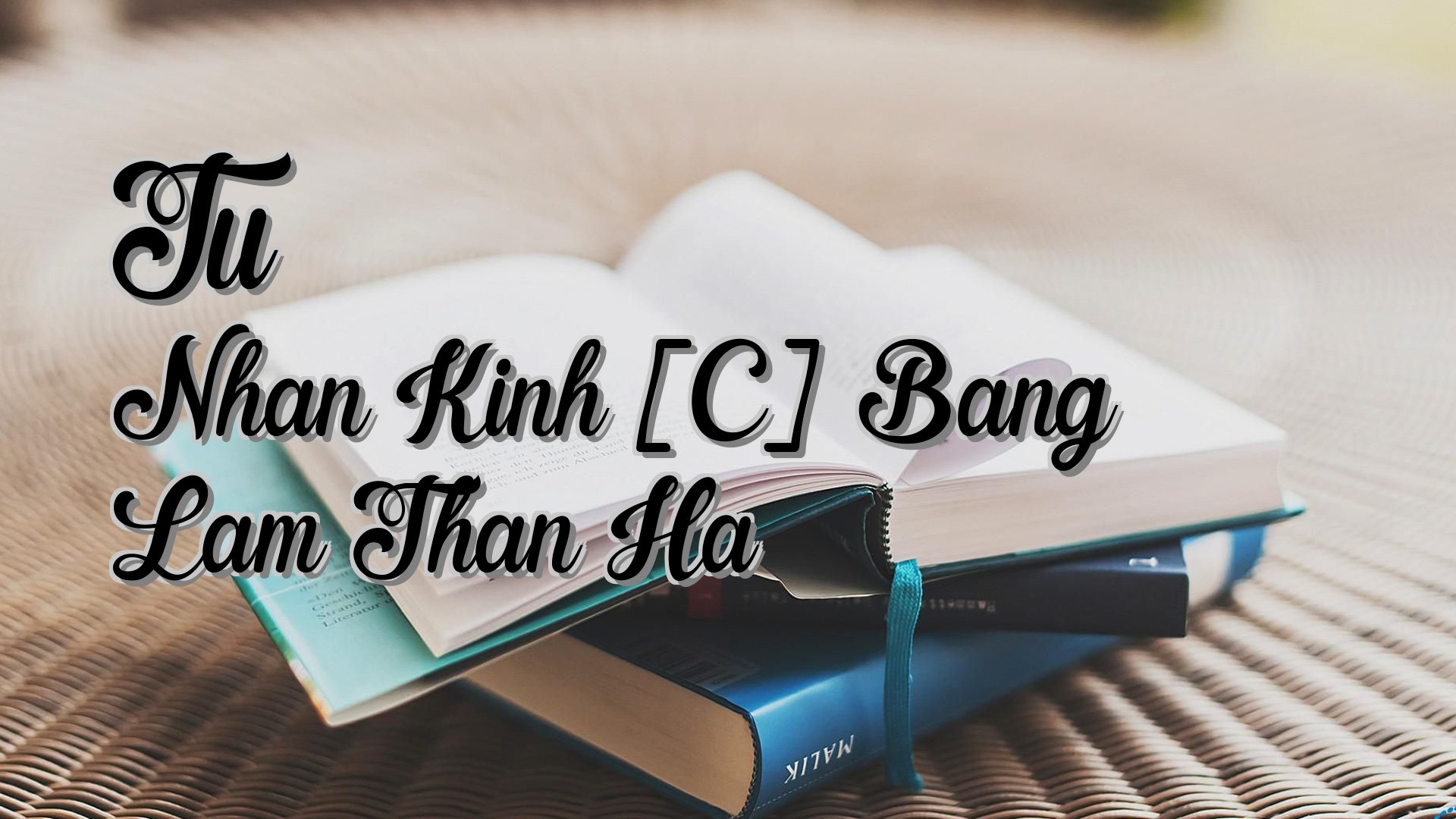 Cover image for Tu Nhan Kinh [C] Bang Lam Than Ha