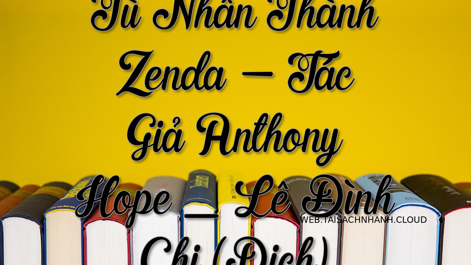 Cover Tu Nhan Thanh Zenda.jpg