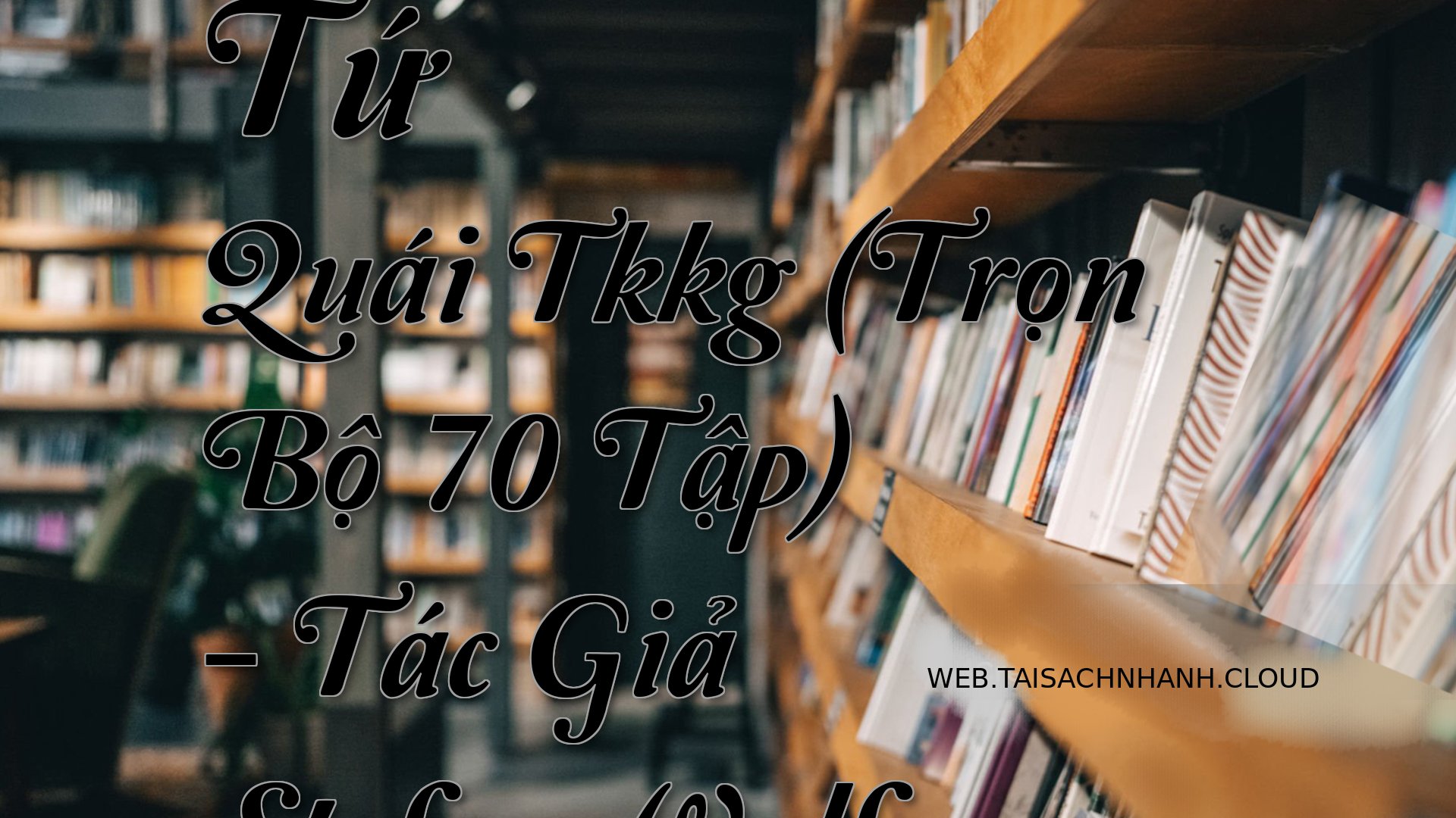 Cover Tu Quai Tkkg.jpg