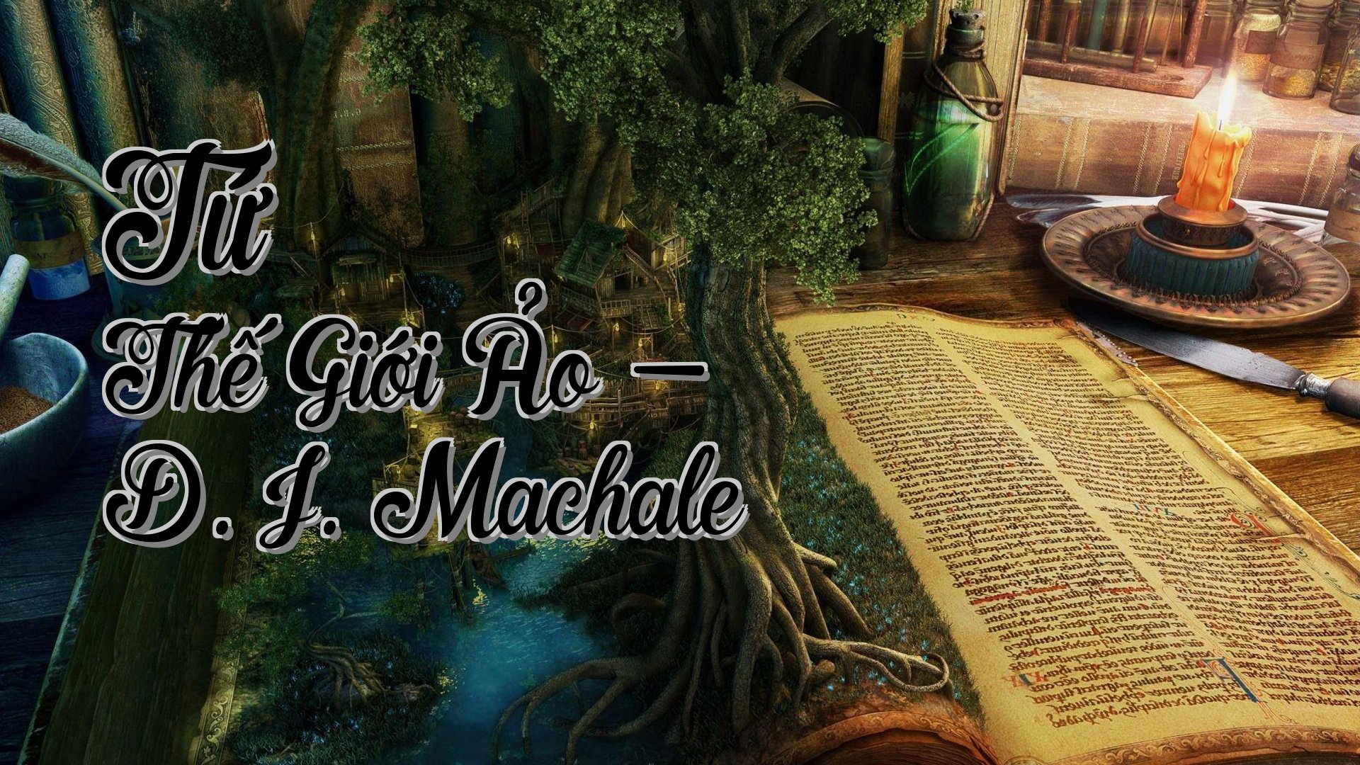 cover-Tứ Thế Giới Ảo - D. J. Machale