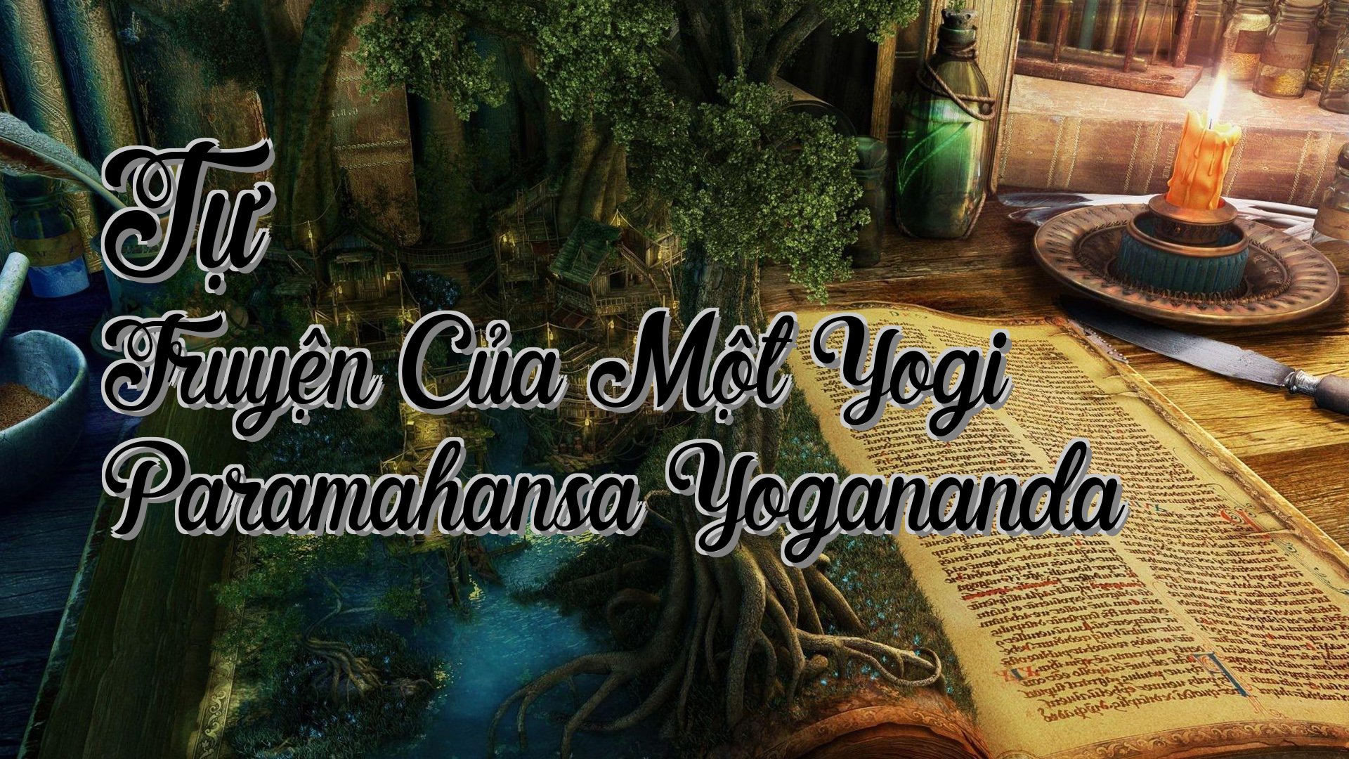 cover-Tự Truyện Của Một Yogi Paramahansa Yogananda
