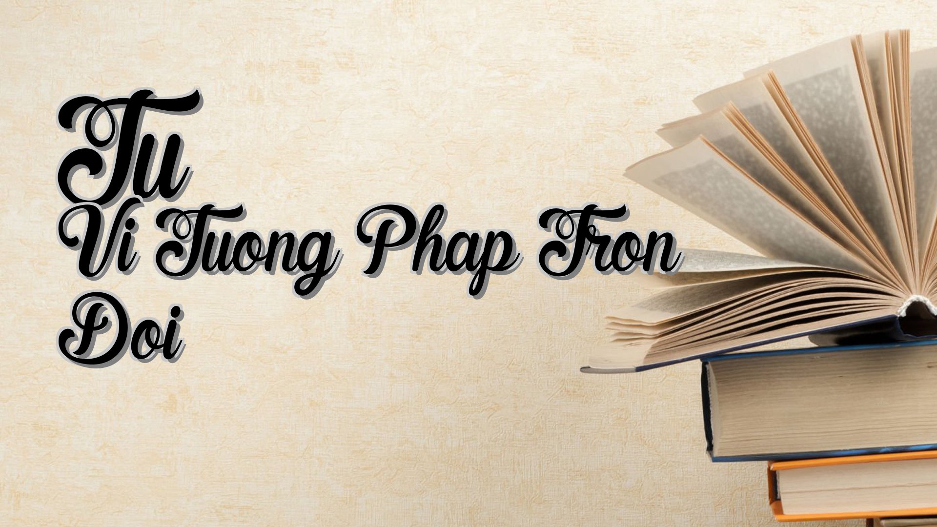 cover-Tu Vi Tuong Phap Tron Doi