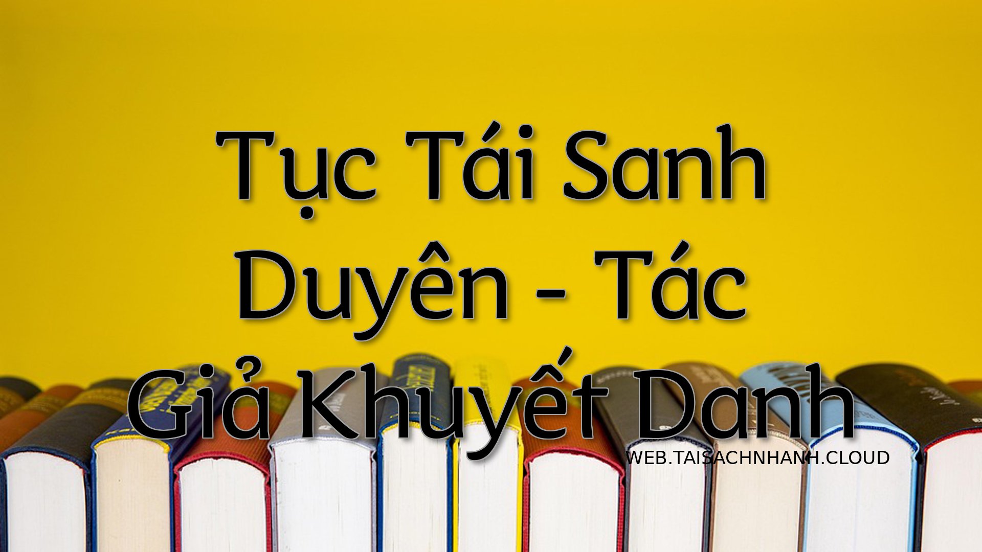 Cover Tuc Tai Sanh Duyen.jpg