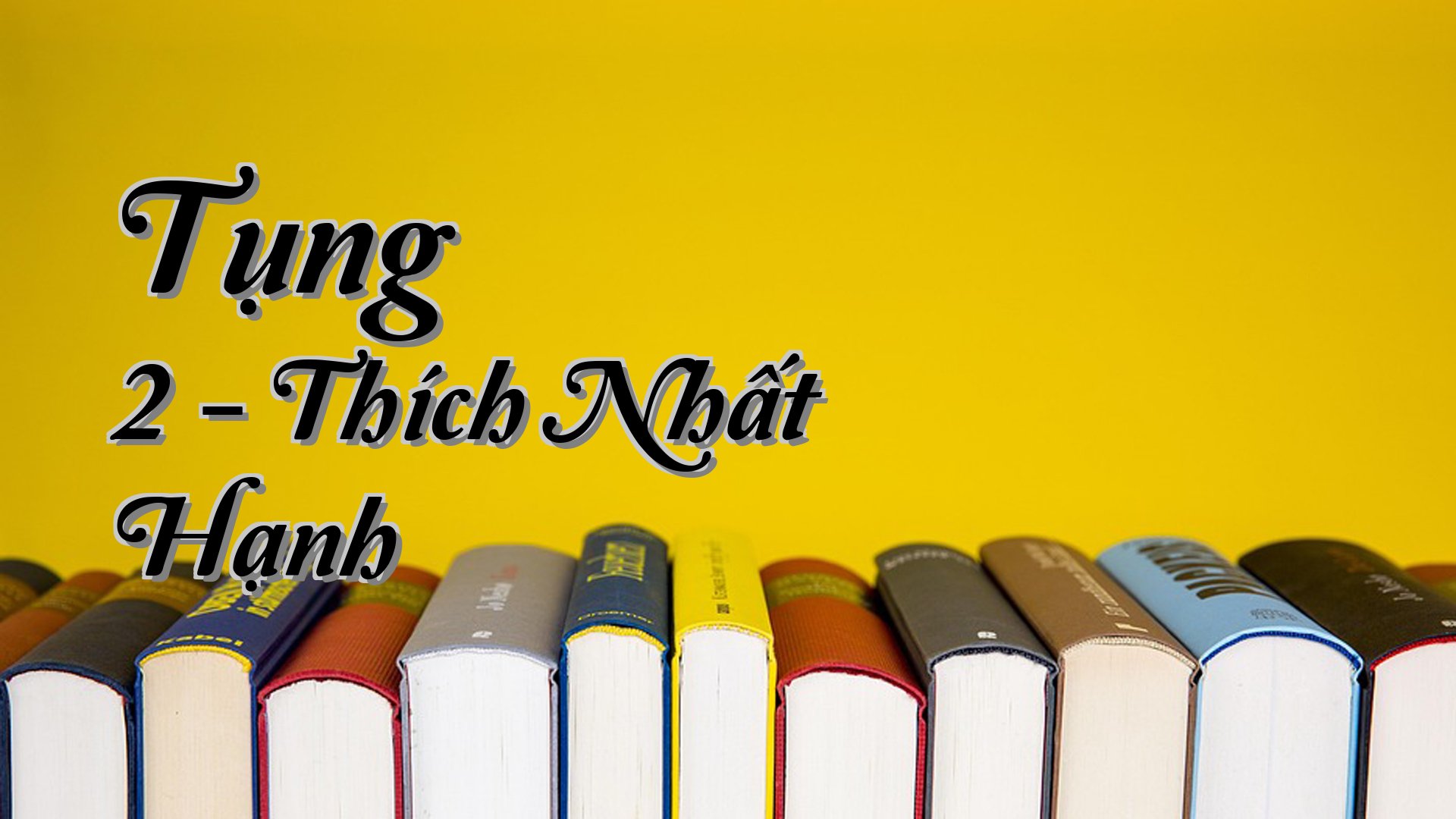 cover-Tụng 2 - Thích Nhất Hạnh