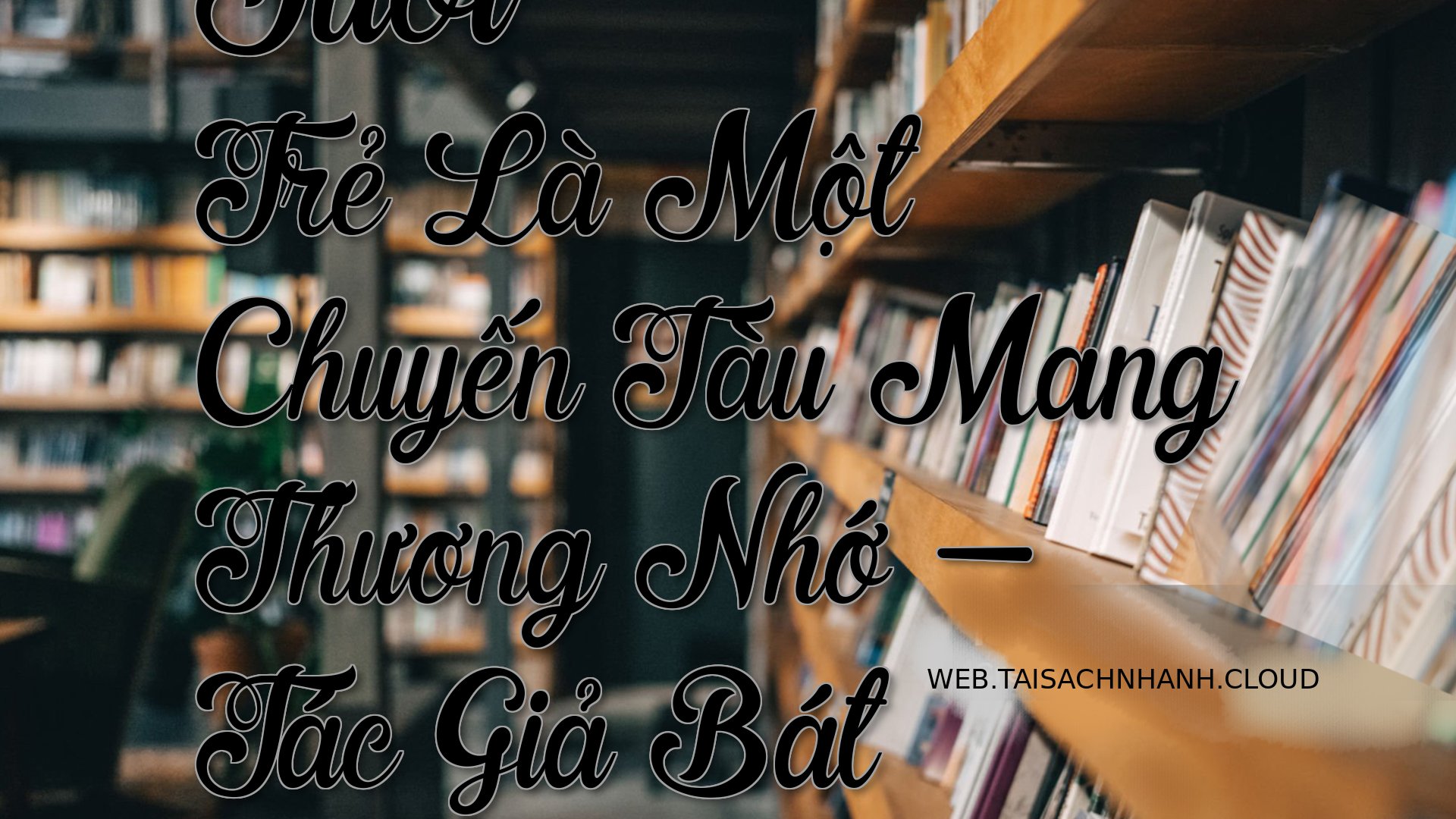 Cover Tuoi Tre La Mot Chuy.jpg