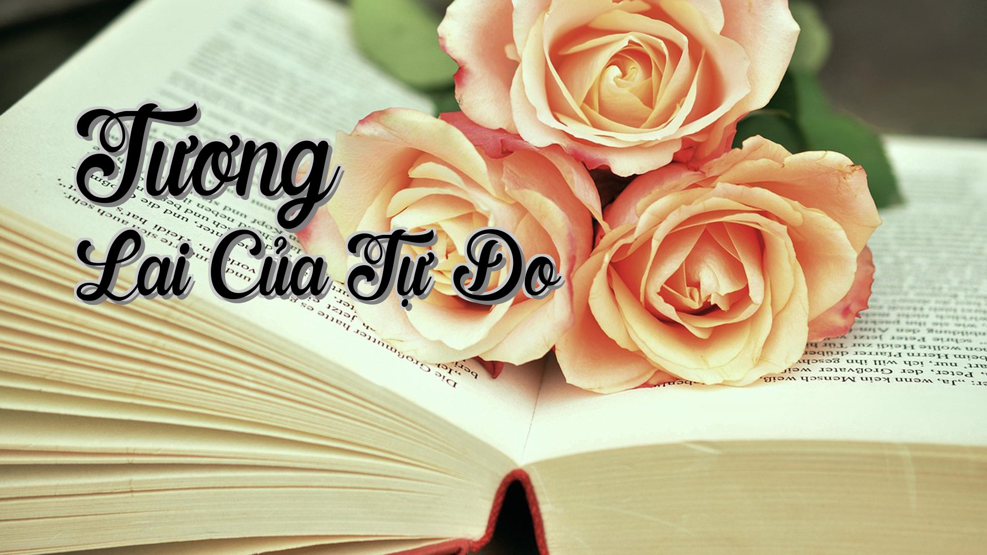 cover-Tương Lai Của Tự Do