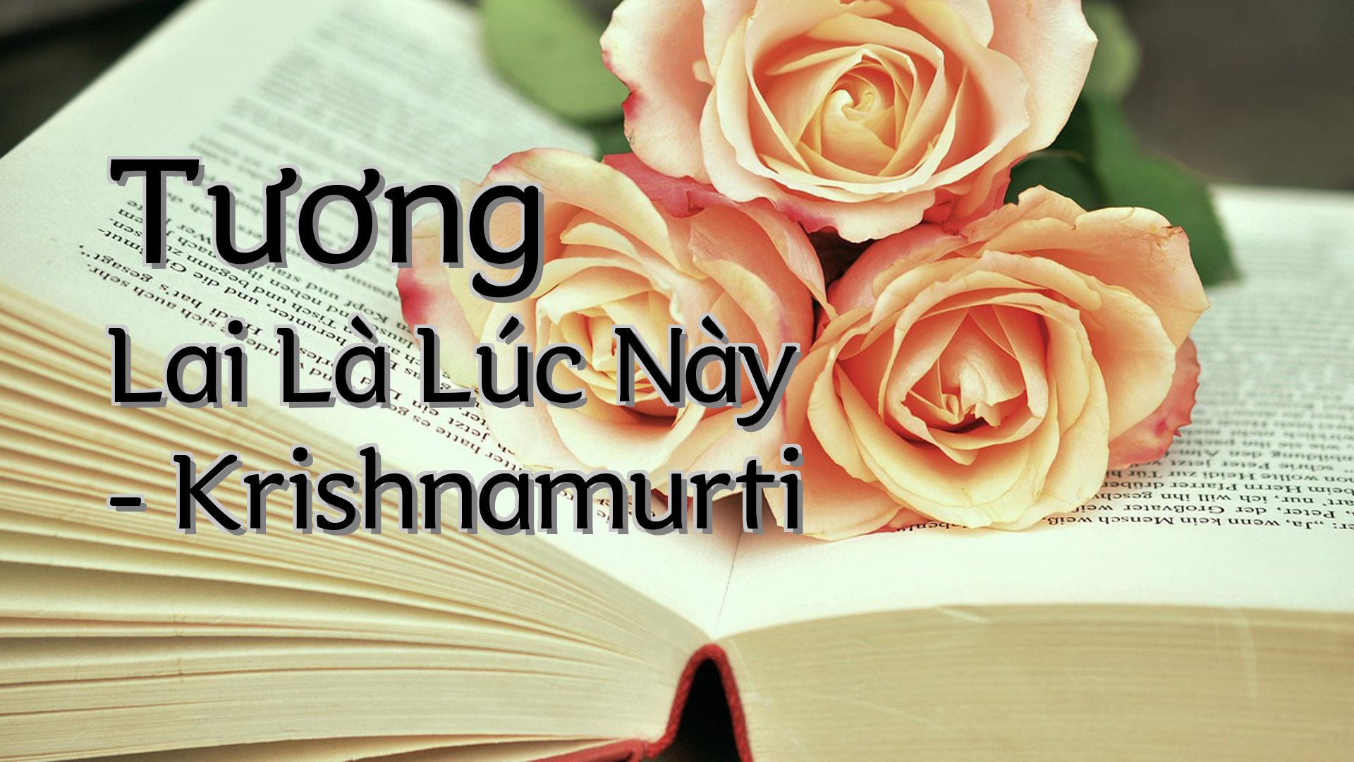 cover-Tương Lai Là Lúc Này - Krishnamurti