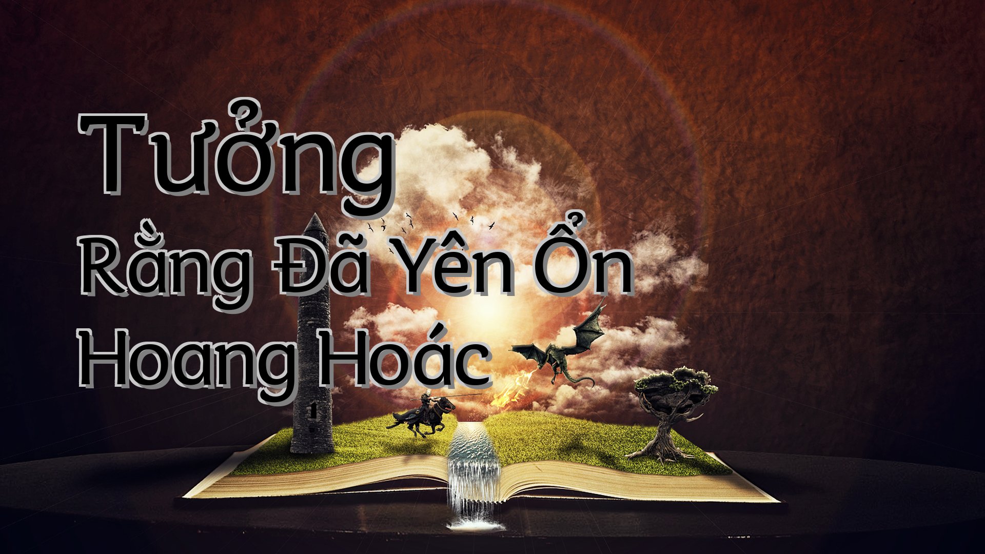 cover-Tưởng Rằng Đã Yên Ổn Hoang Hoác