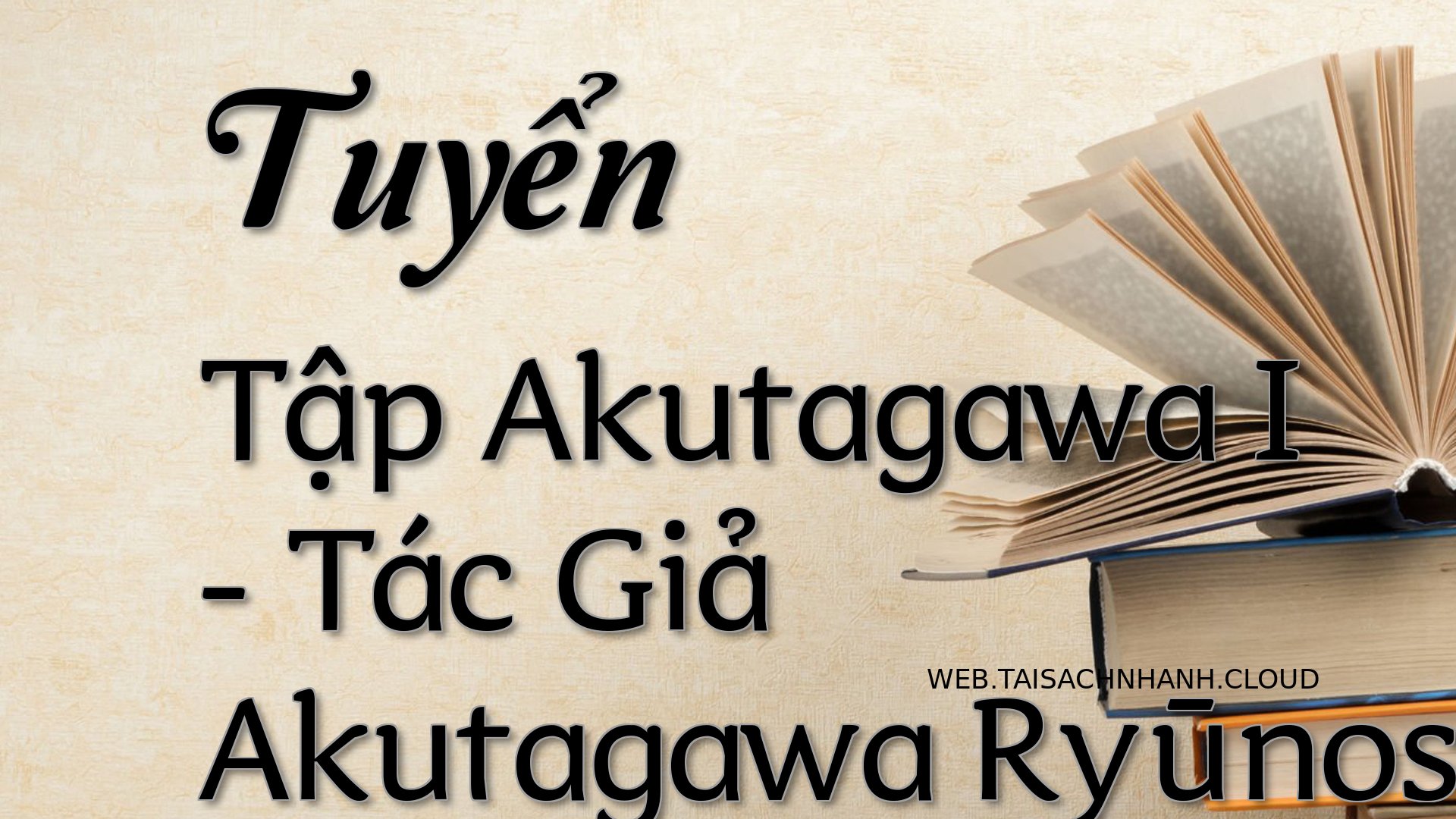Cover Tuyen Tap Akutagawa .jpg