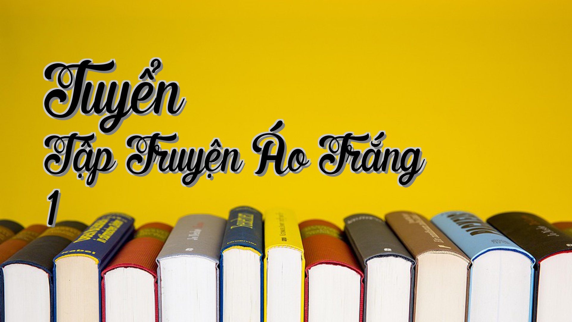 cover-Tuyển Tập Truyện Áo Trắng 1