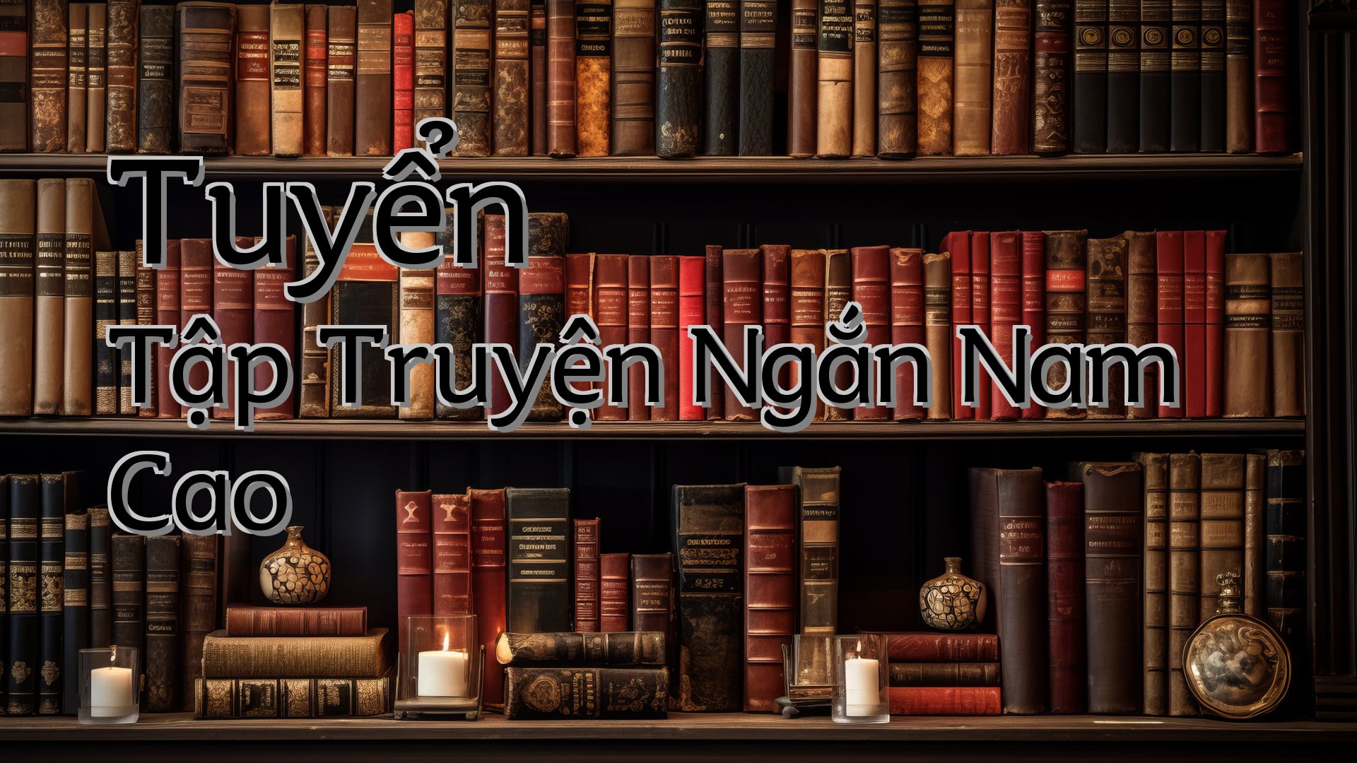cover-Tuyển Tập Truyện Ngắn Nam Cao