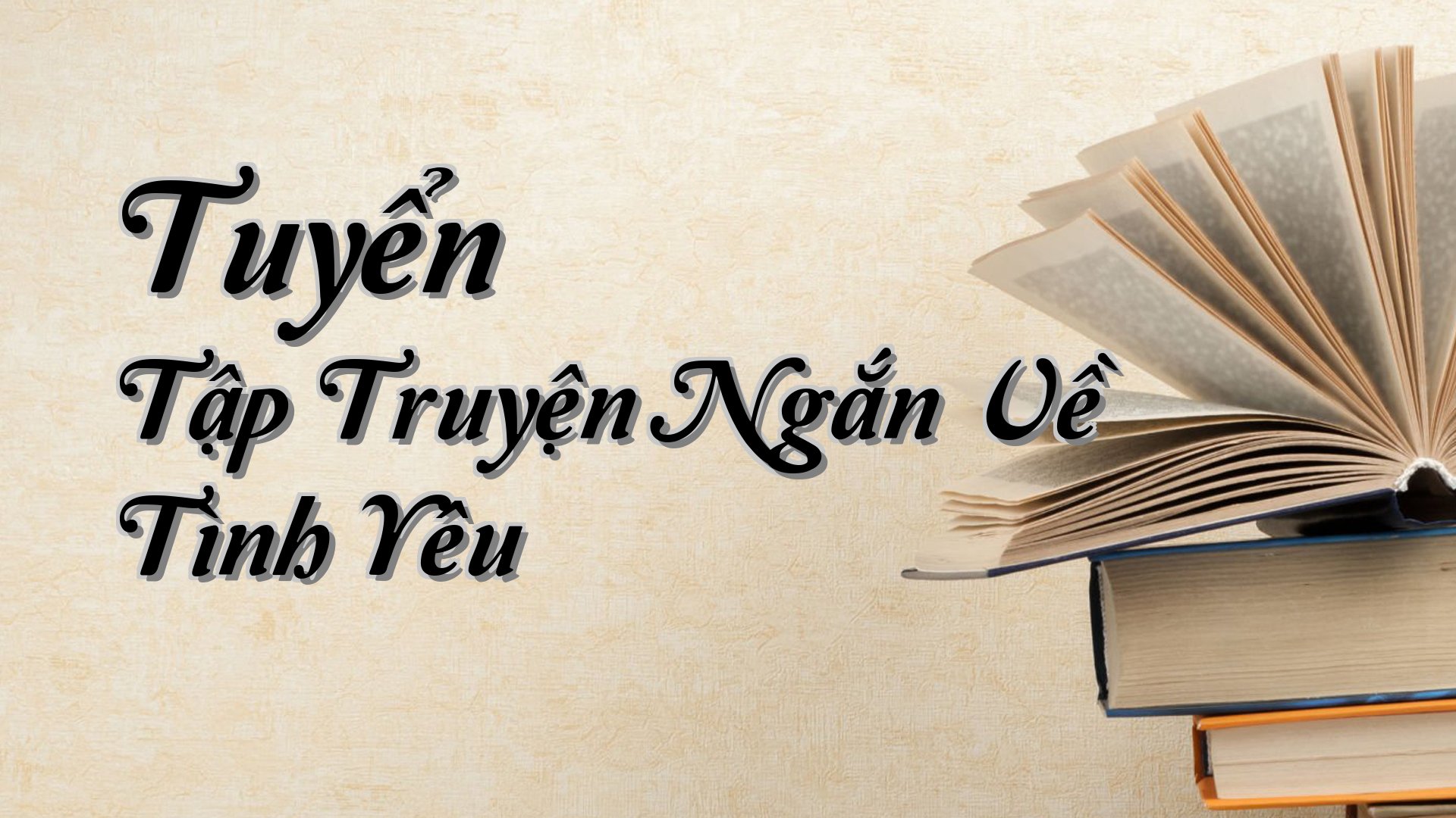 cover-Tuyển Tập Truyện Ngắn Về Tình Yêu