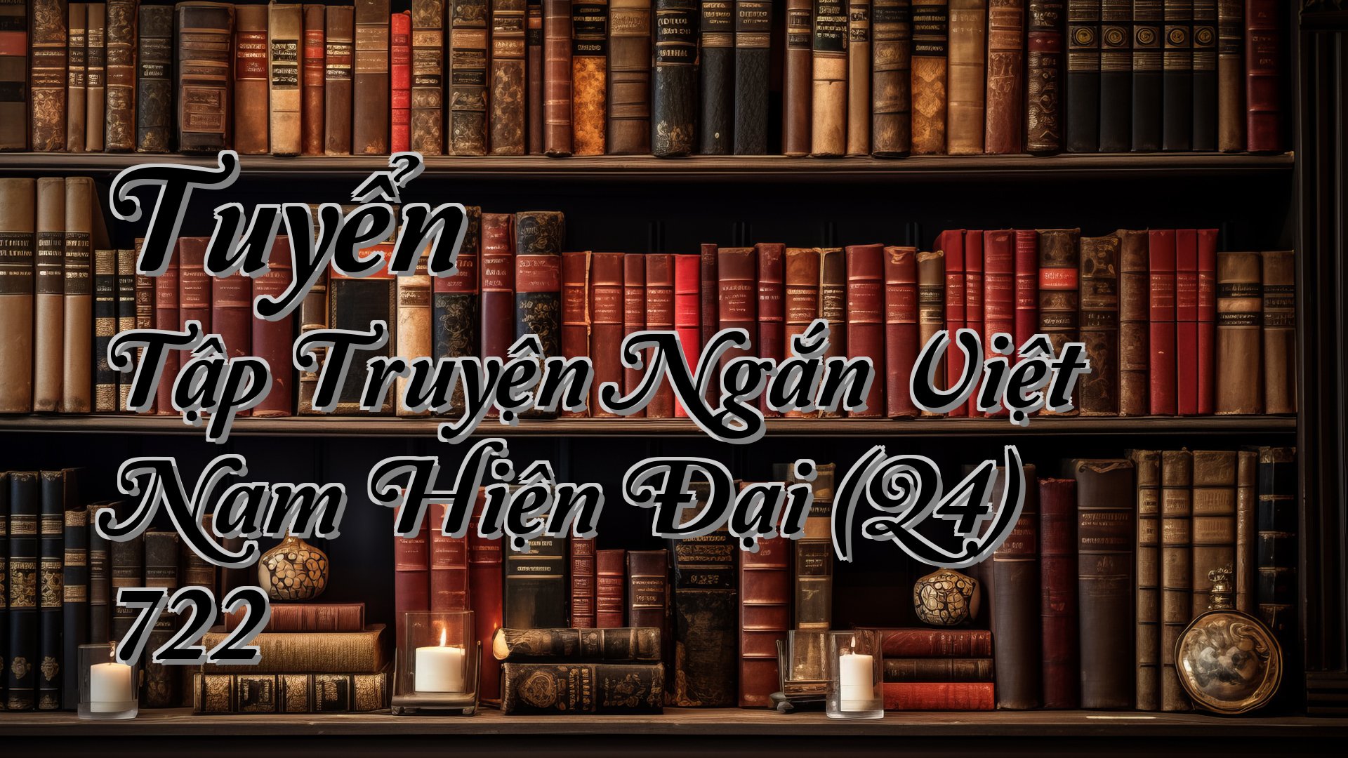 cover-Tuyển Tập Truyện Ngắn Việt Nam Hiện Đại (Q4) 722