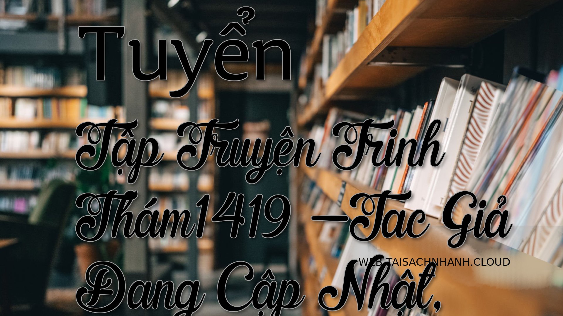 Cover Tuyen Tap Truyen Tri.jpg