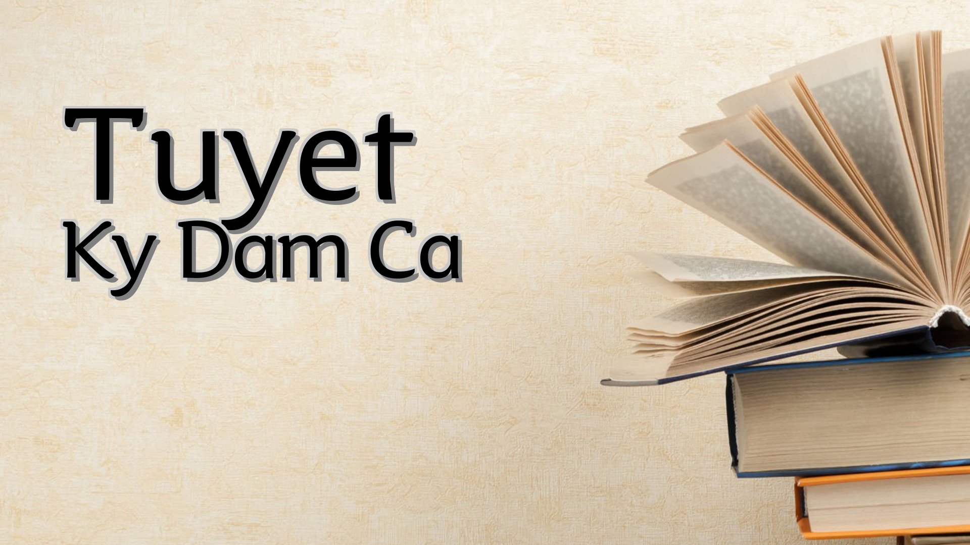 cover-Tuyet Ky Dam Ca