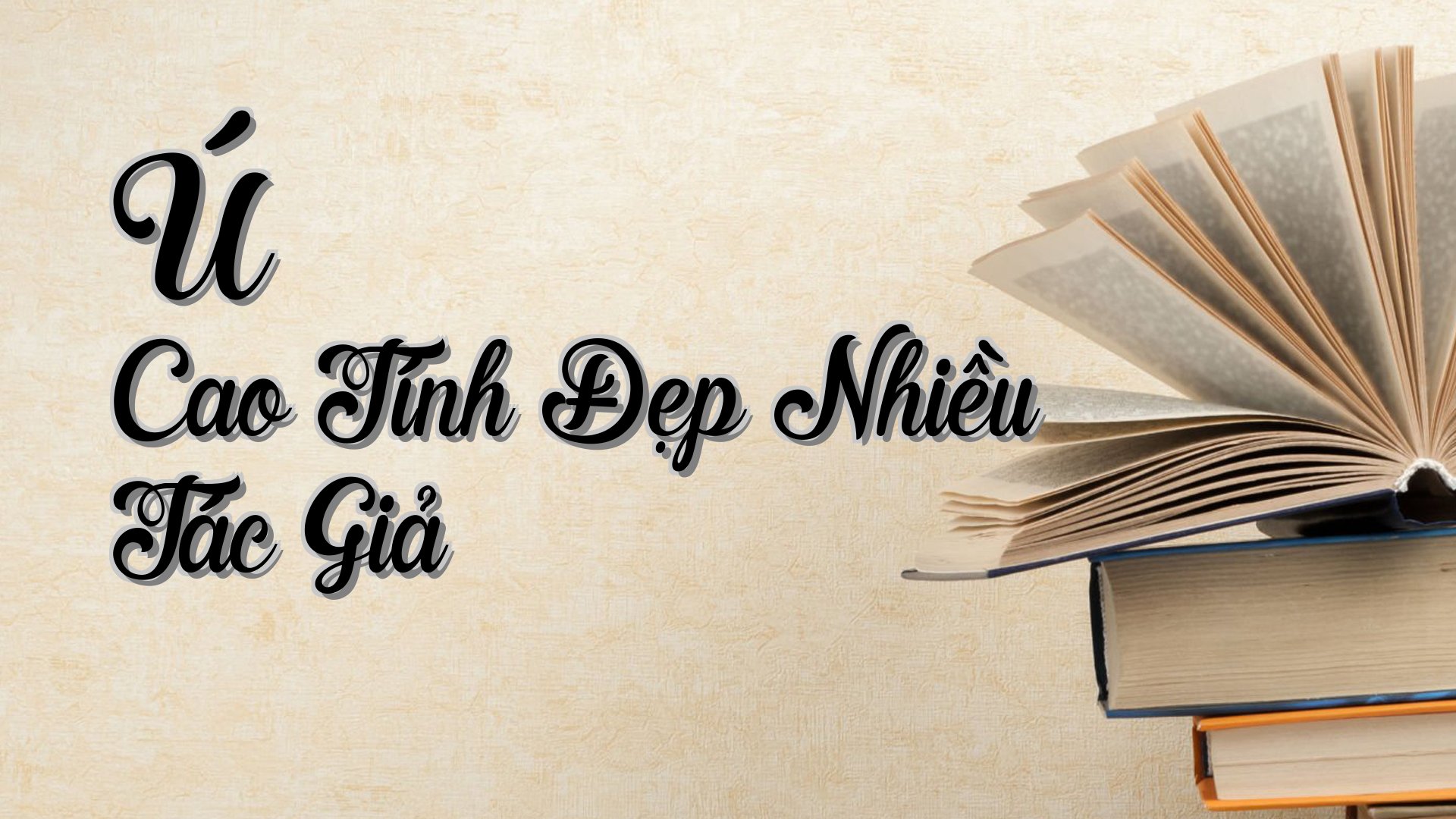 cover-Ú Cao Tính Đẹp Nhiều Tác Giả