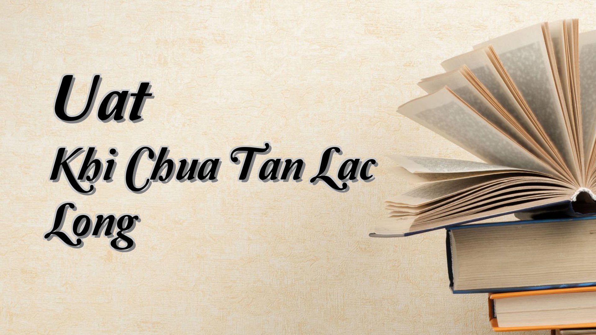 cover-Uat Khi Chua Tan Lac Long